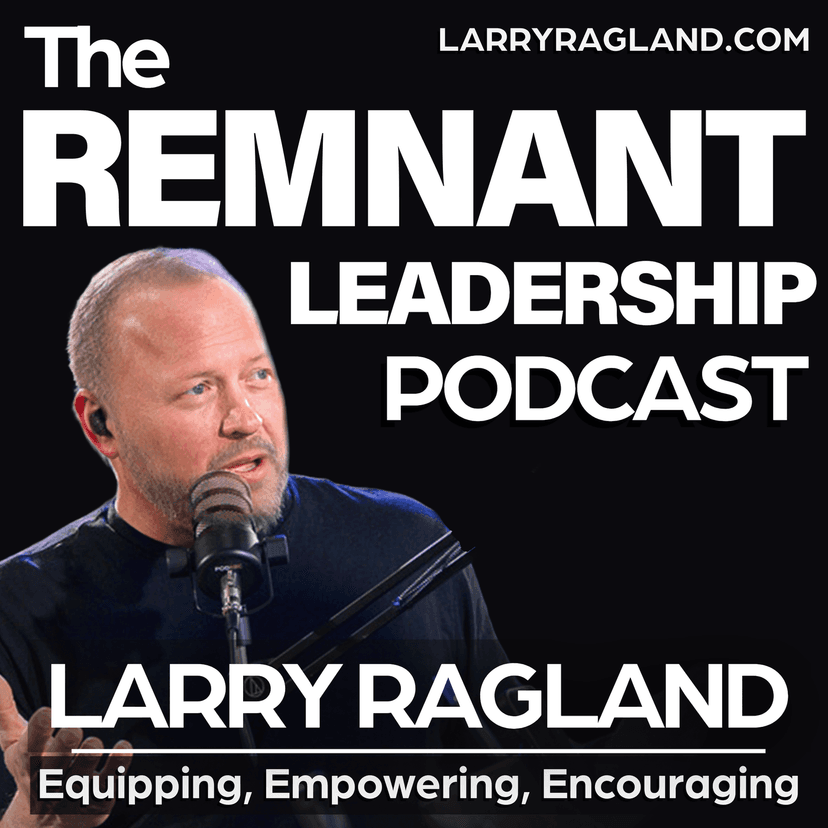 The Remnant LEADERSHIP Podcast cover