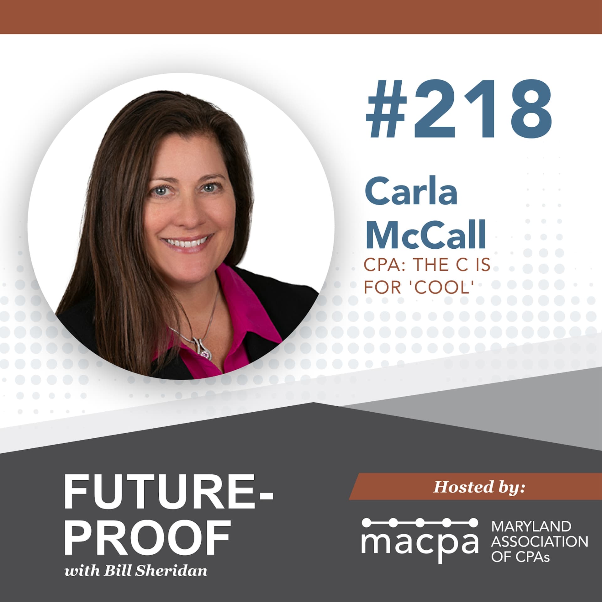 218. CPA: The C is for 'cool', with Carla McCall - Future-Proof cover