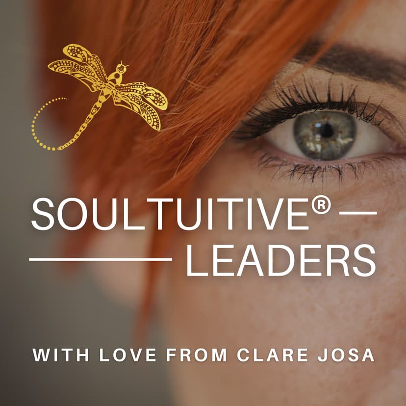 Soultuitive Leaders With Clare Josa cover