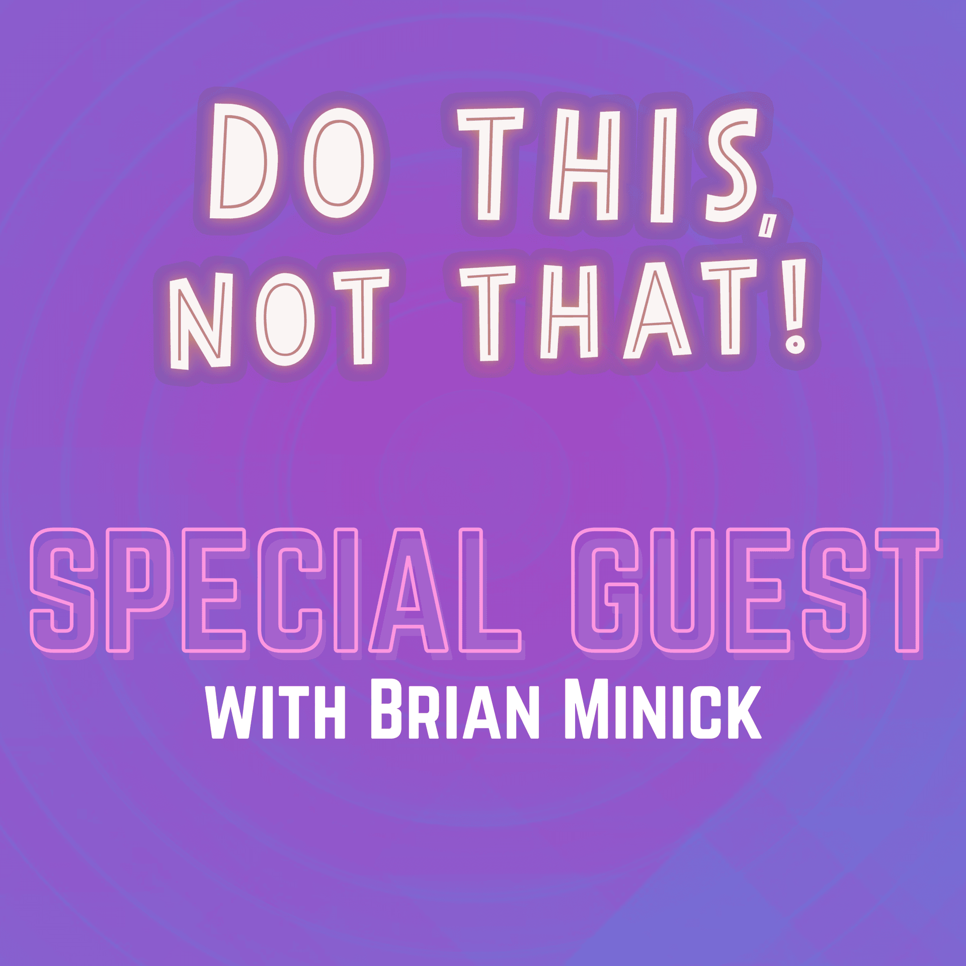 Ep. 323 - What are Spam Traps? EXPERT GUEST: ZeroBounce COO Brian Minick — Do This, NOT That: Marketing Tips with Jay Schwedelson cover