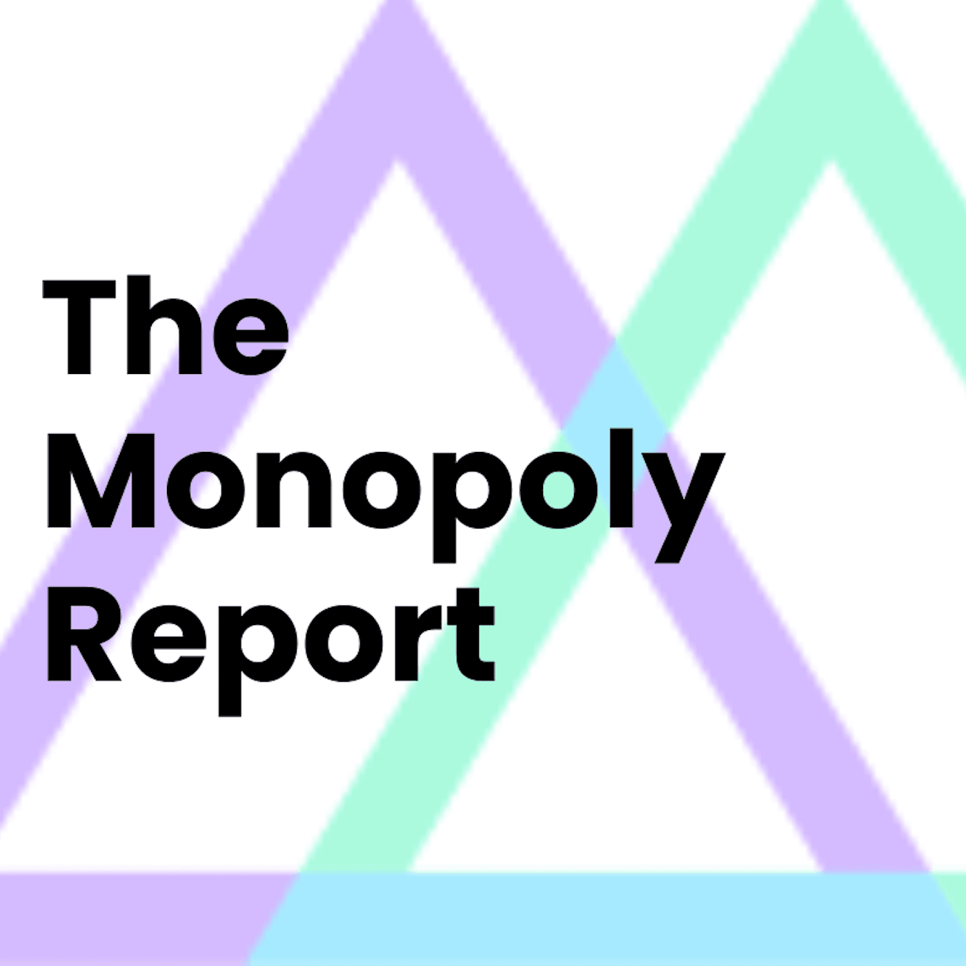 Episode 6: Duncan McCall on Protecting Consumer Location Data - The Monopoly Report cover