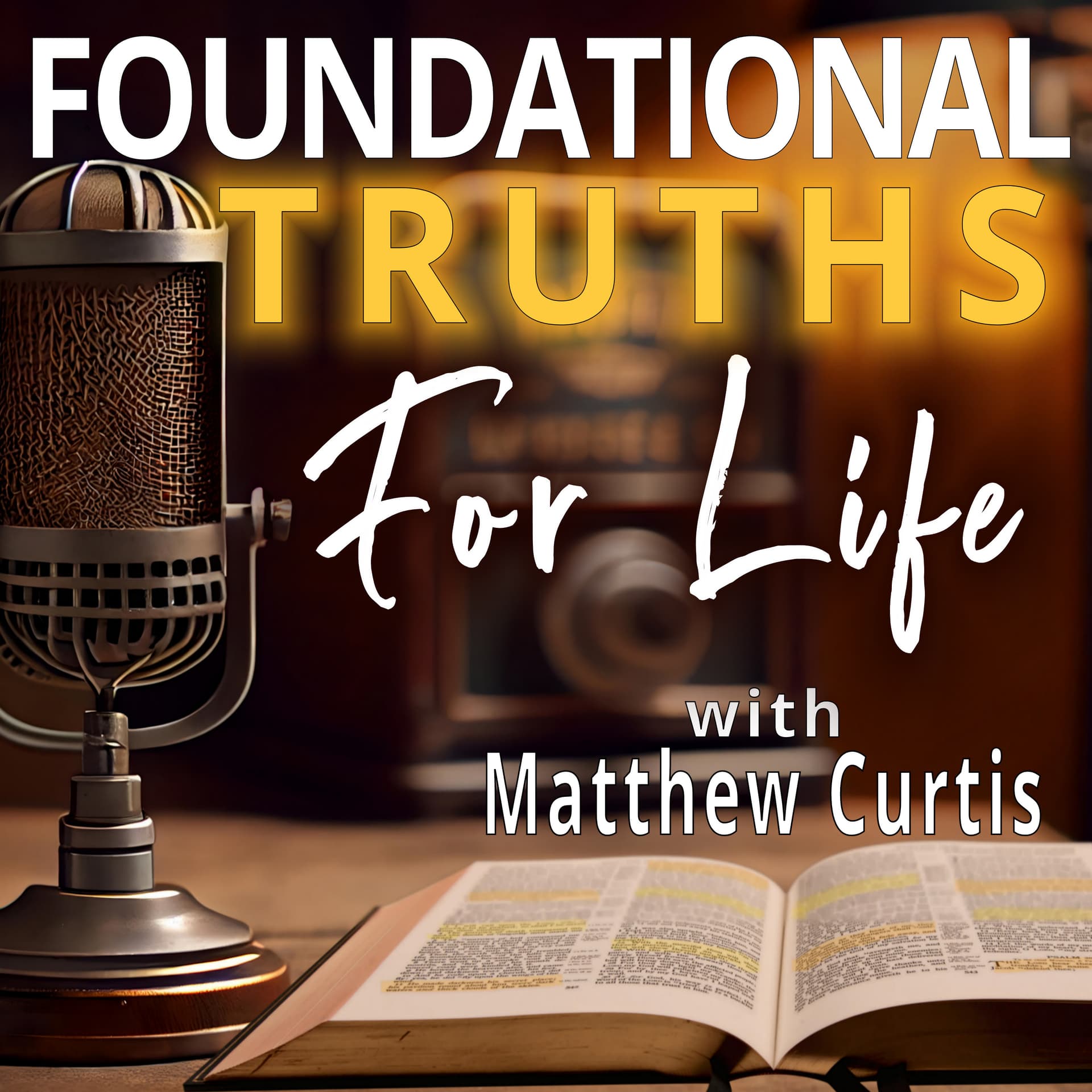 Podcast Introduction: My Gospel Story - Foundational Truths for Life cover