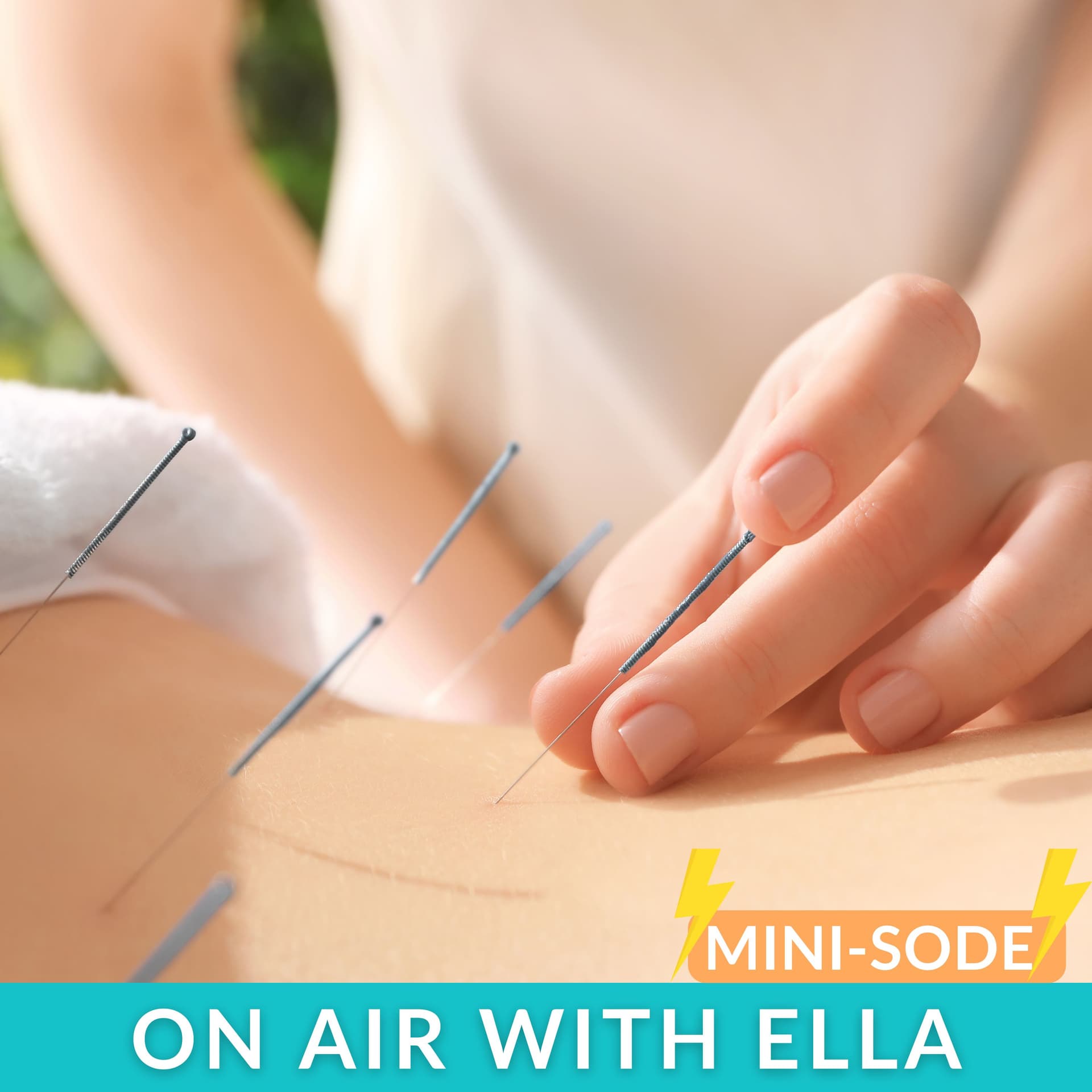 ⚡️MINI⚡️ Acupuncture for Pain Relief - Nicole Rowe, M.D. — ON AIR WITH ELLA | Women's Wellness cover