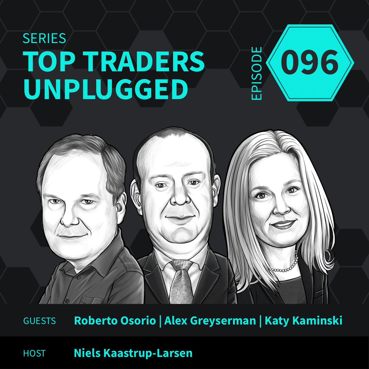 TTU96: The Simplicity of Trend Following ft. Katy Kaminski, Alex Greyserman & Roberto Osorio – 2of2 - Top Traders Unplugged cover