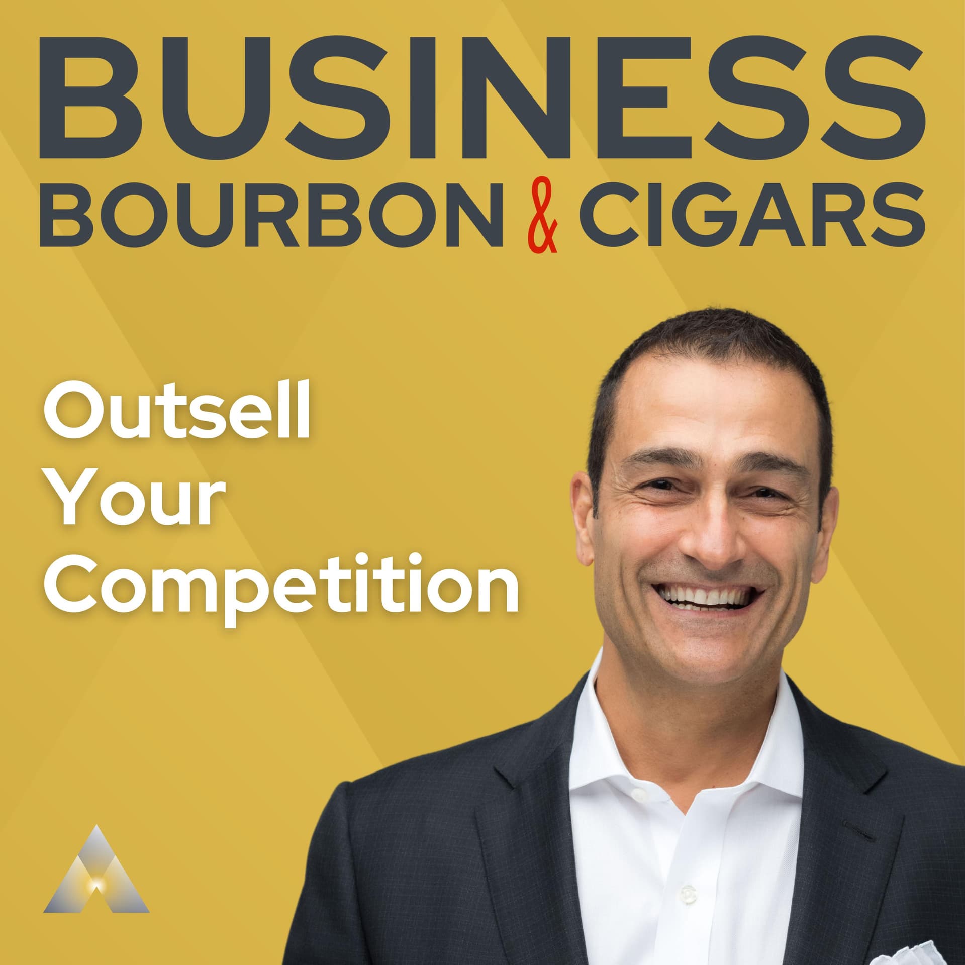 How to Beat Direct Competitors with 2 Simple Questions - Business, Bourbon & Cigars cover