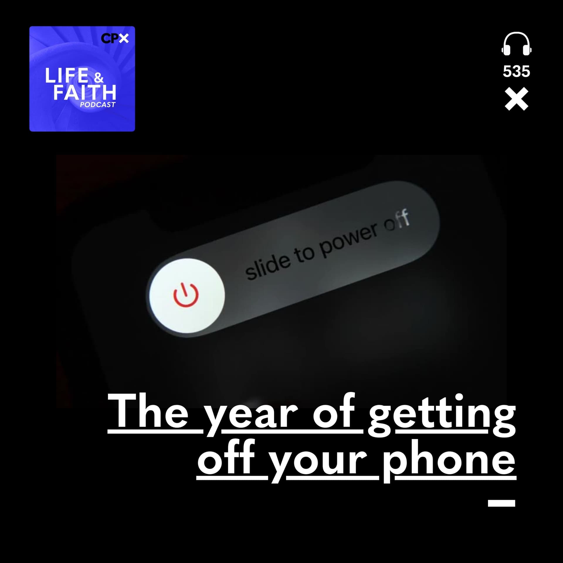 The Year of Getting Off Your Phone - Life & Faith cover