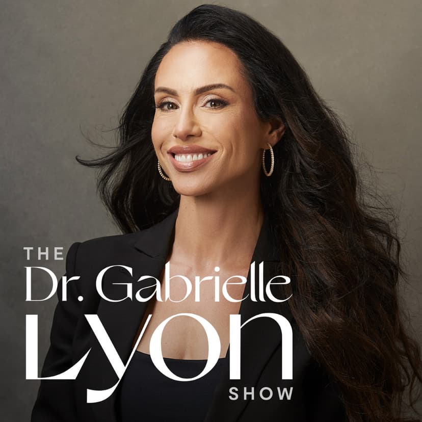 The Dr. Gabrielle Lyon Show cover