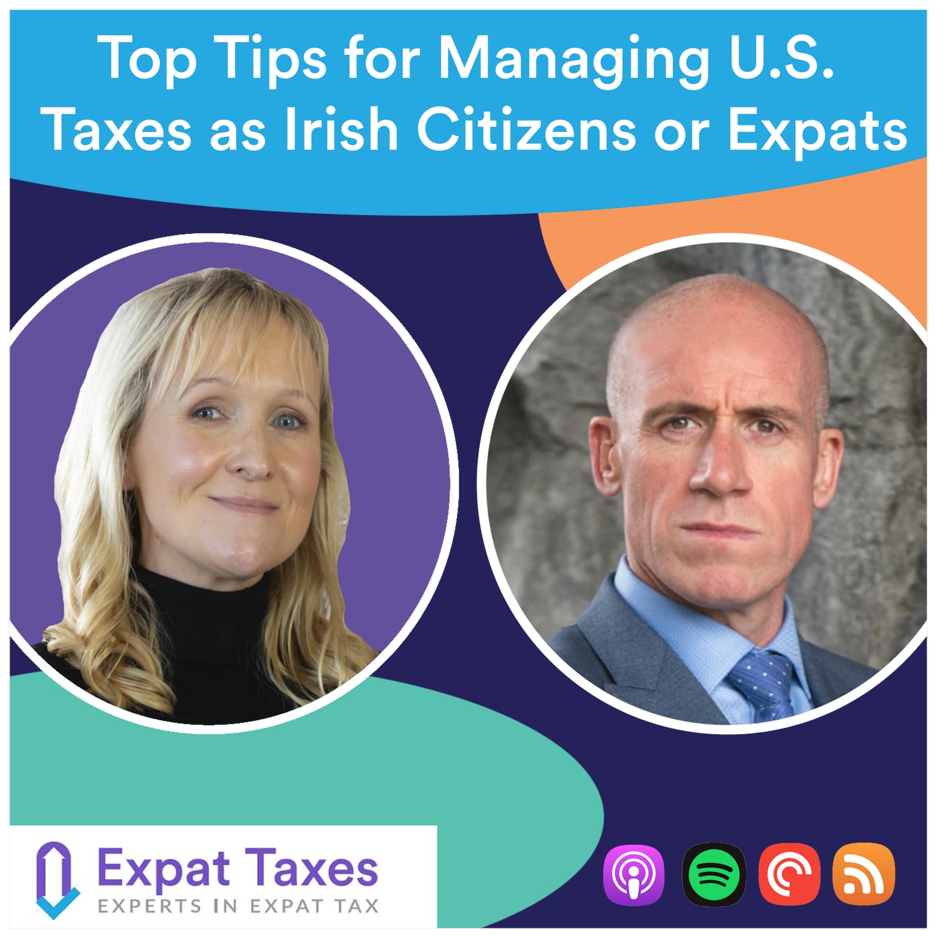 Top Tips for Managing U.S. Taxes as Irish Citizens or Expats with Sean Kearney (Part 2) — Taxbytes for Expats cover