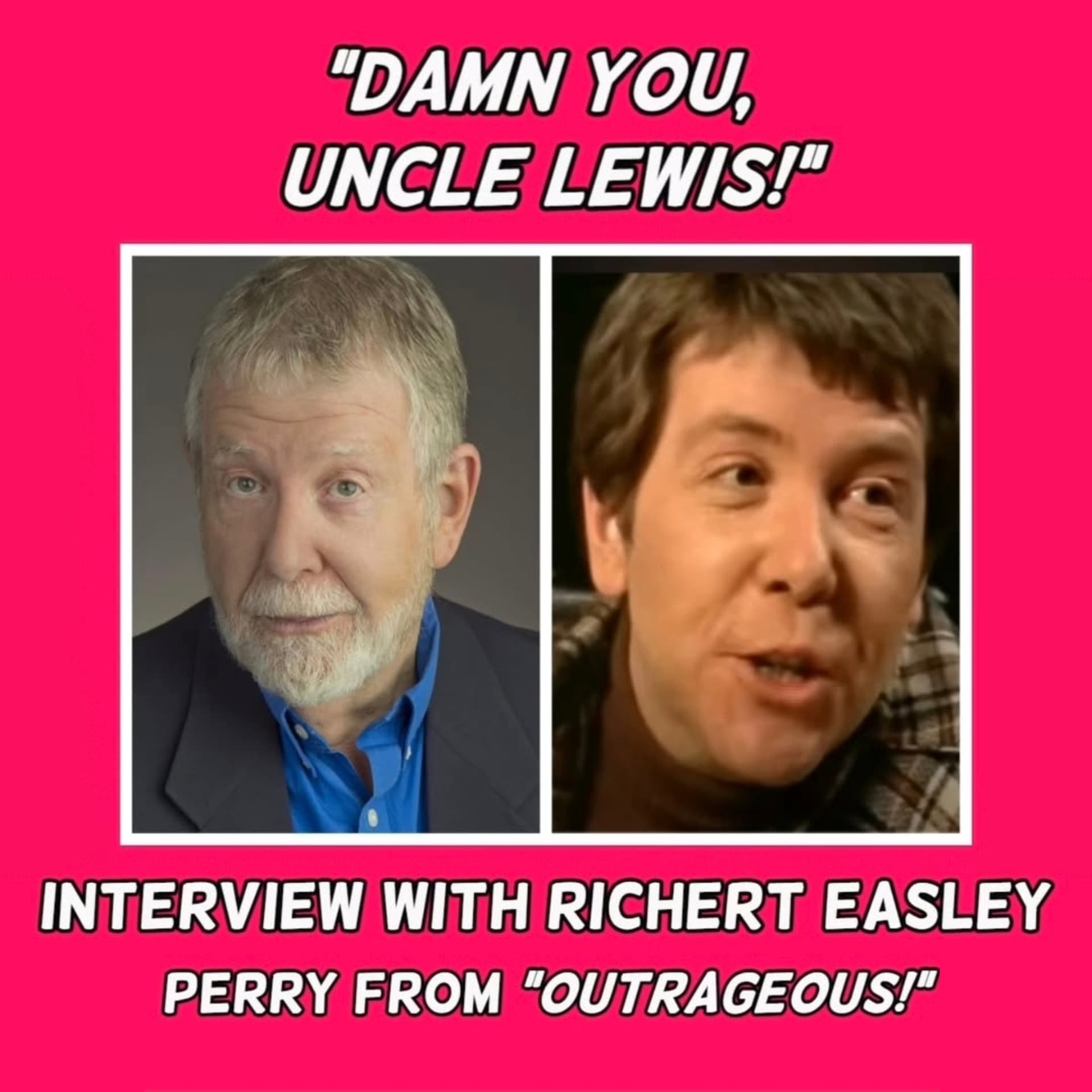 A Conversation with RICHERT EASLEY from "Outrageous!" - ScreamQueenz Podiverse cover