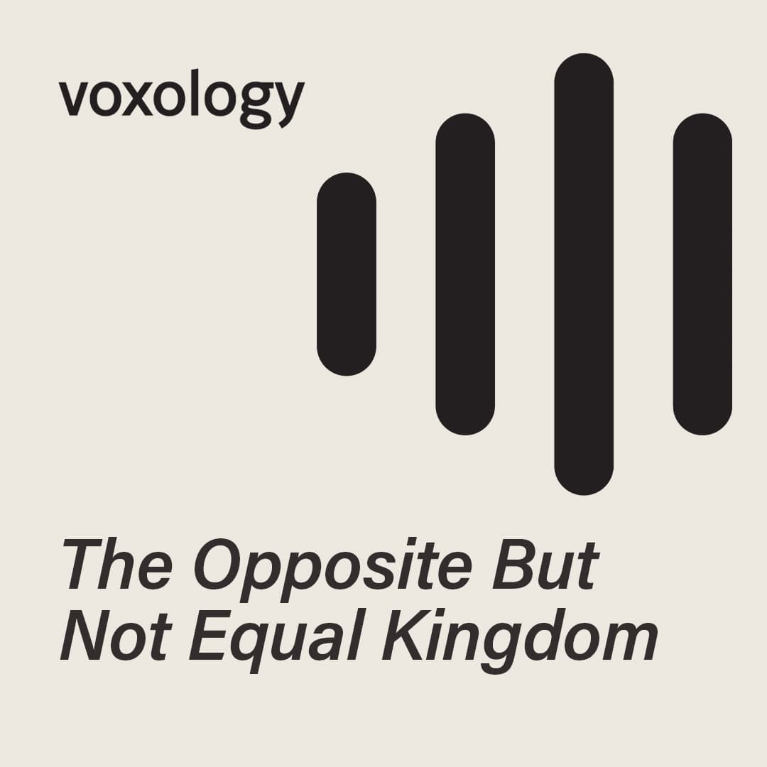 The Opposite But Not Equal Kingdom - Voxology cover