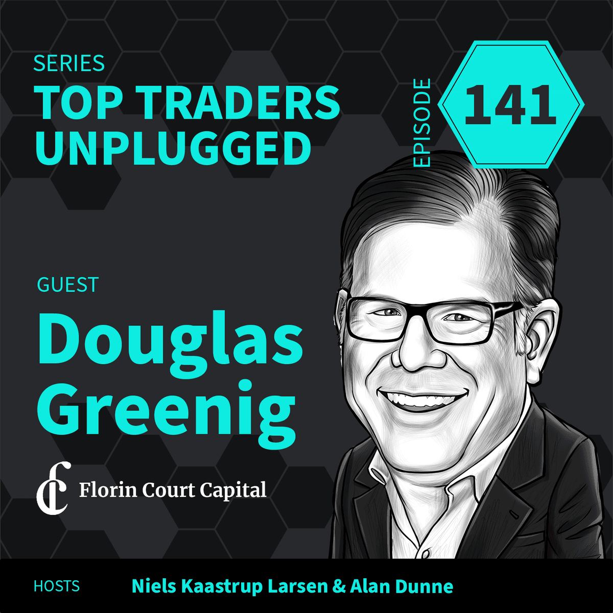 TTU141: The Alternative Trendfollower ft. Douglas Greenig, CEO of Florin Court - Top Traders Unplugged cover