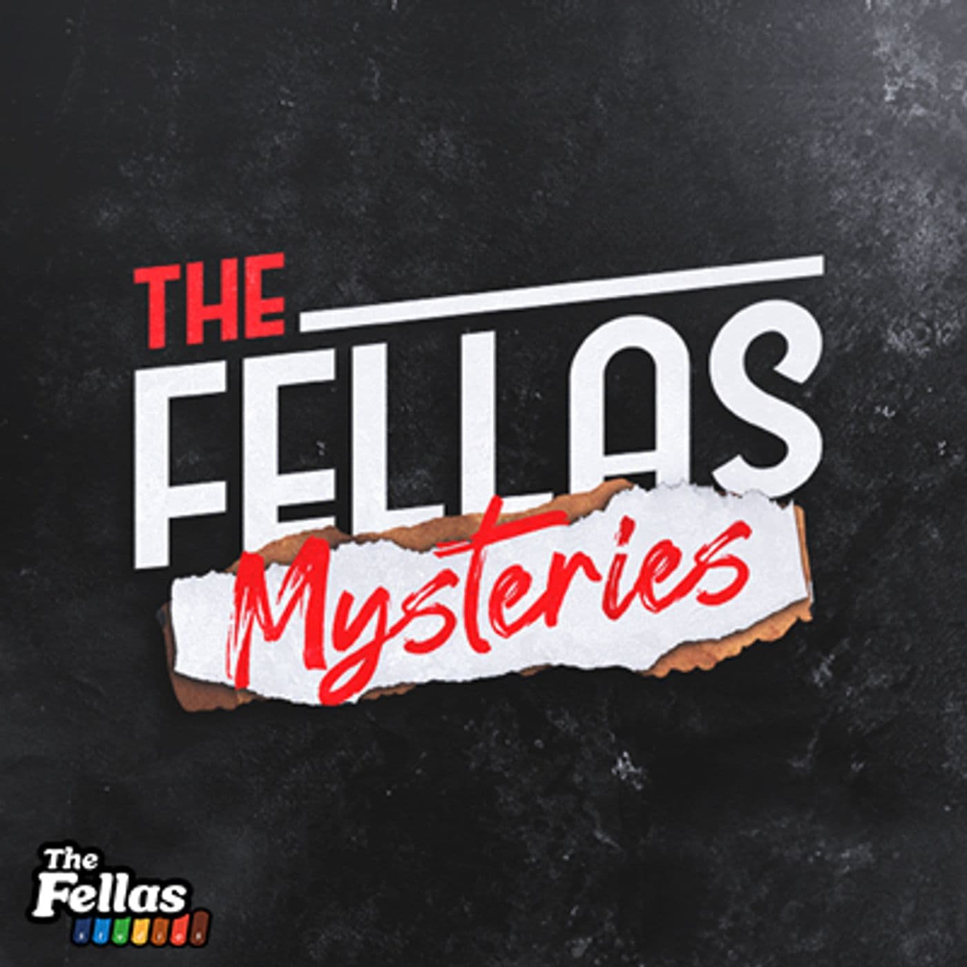 62: UNSOLVED MYSTERY: Did this Town Hide a Known KILLER?! - The Fellas Mysteries cover