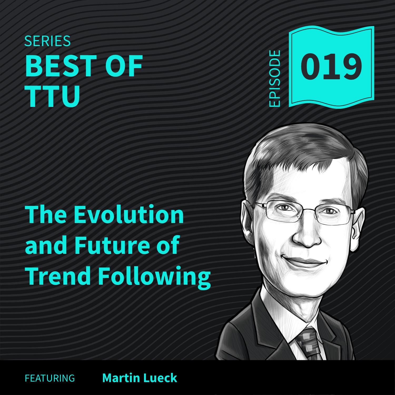 BO19: The Evolution and Future of Trend Following - Top Traders Unplugged cover