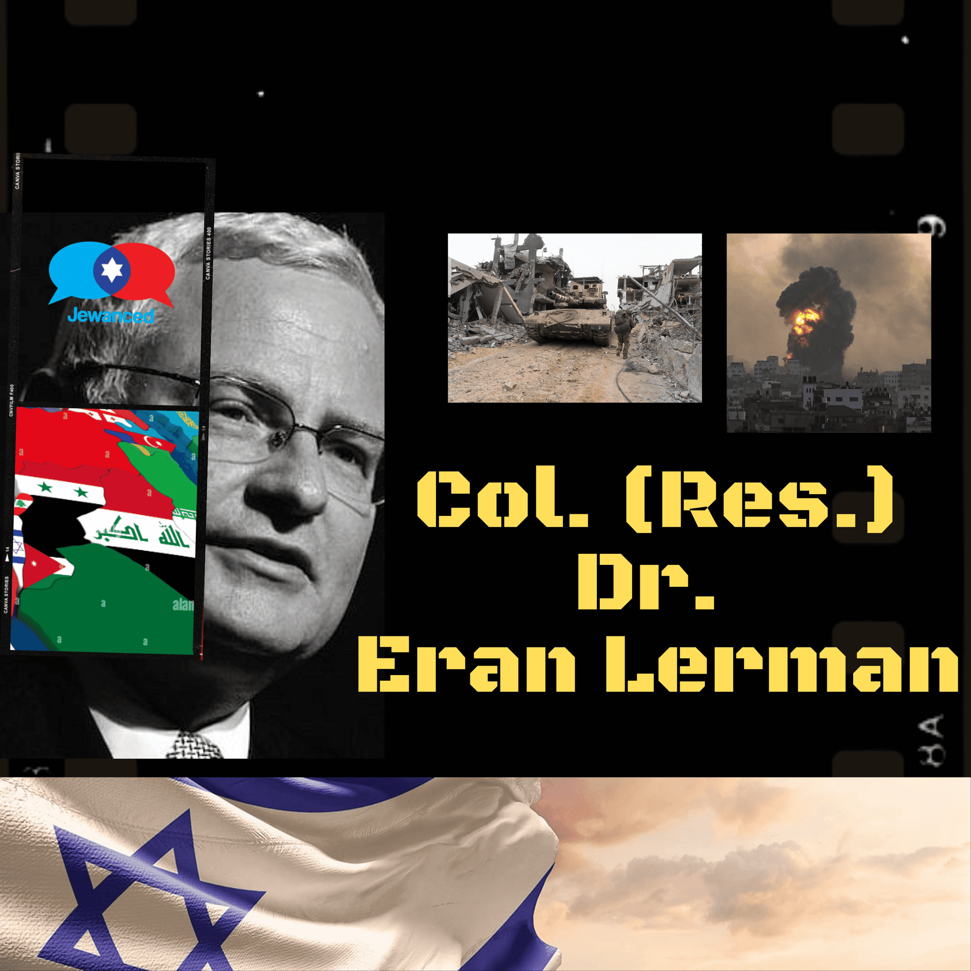 #66– Swords of Iron, Day 28: Col. (Res.) Dr. Eran Lerman - Jewanced cover