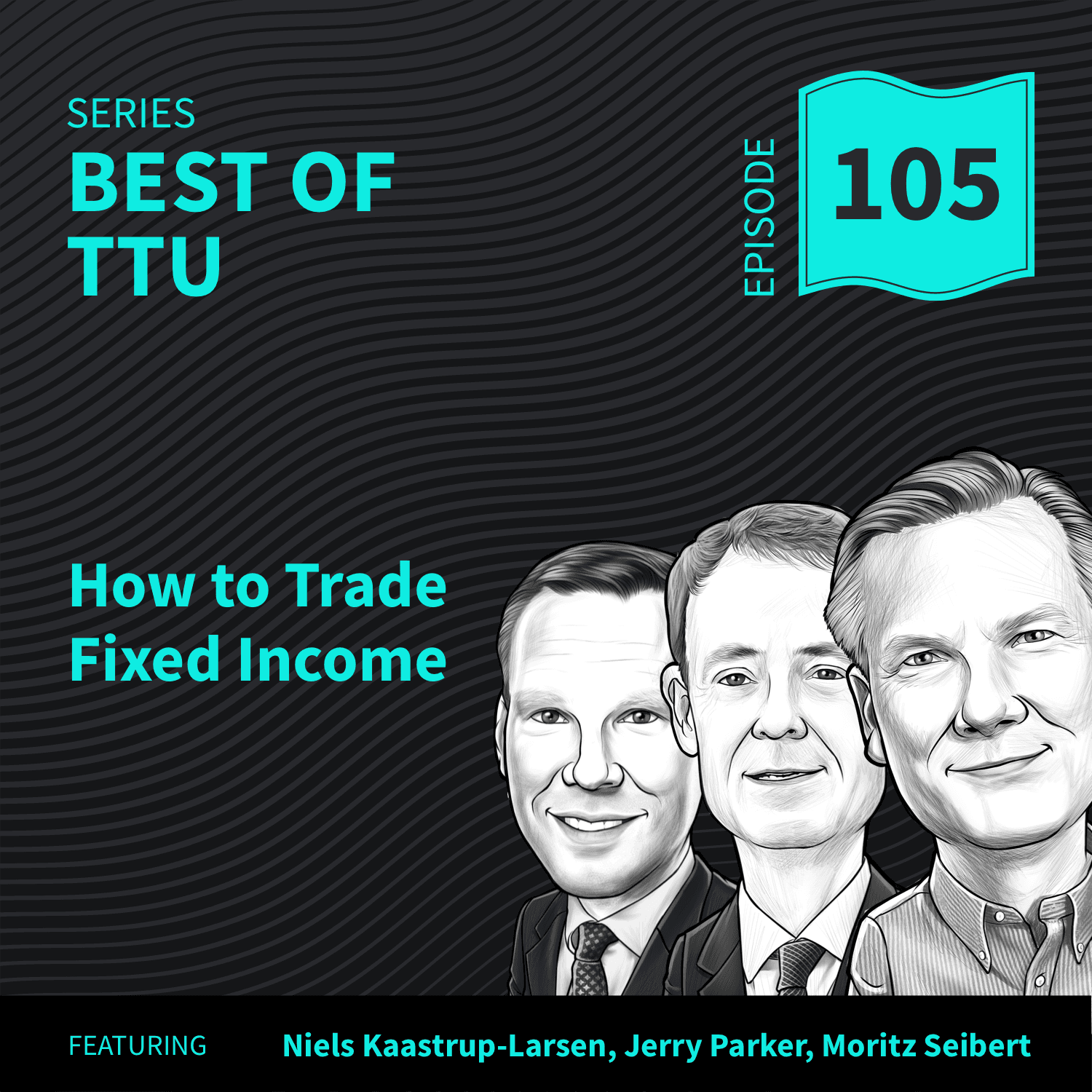 BO105: How to Trade Fixed Income - Top Traders Unplugged cover