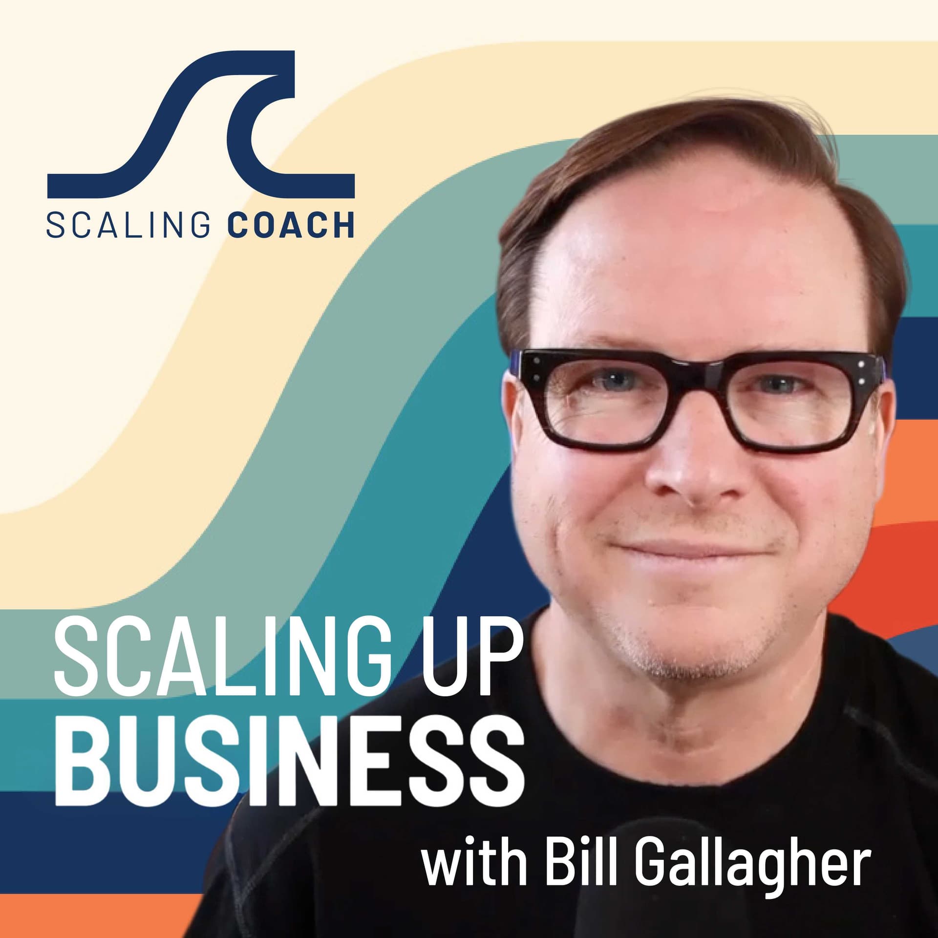 Scaling Up Business with Bill Gallagher cover