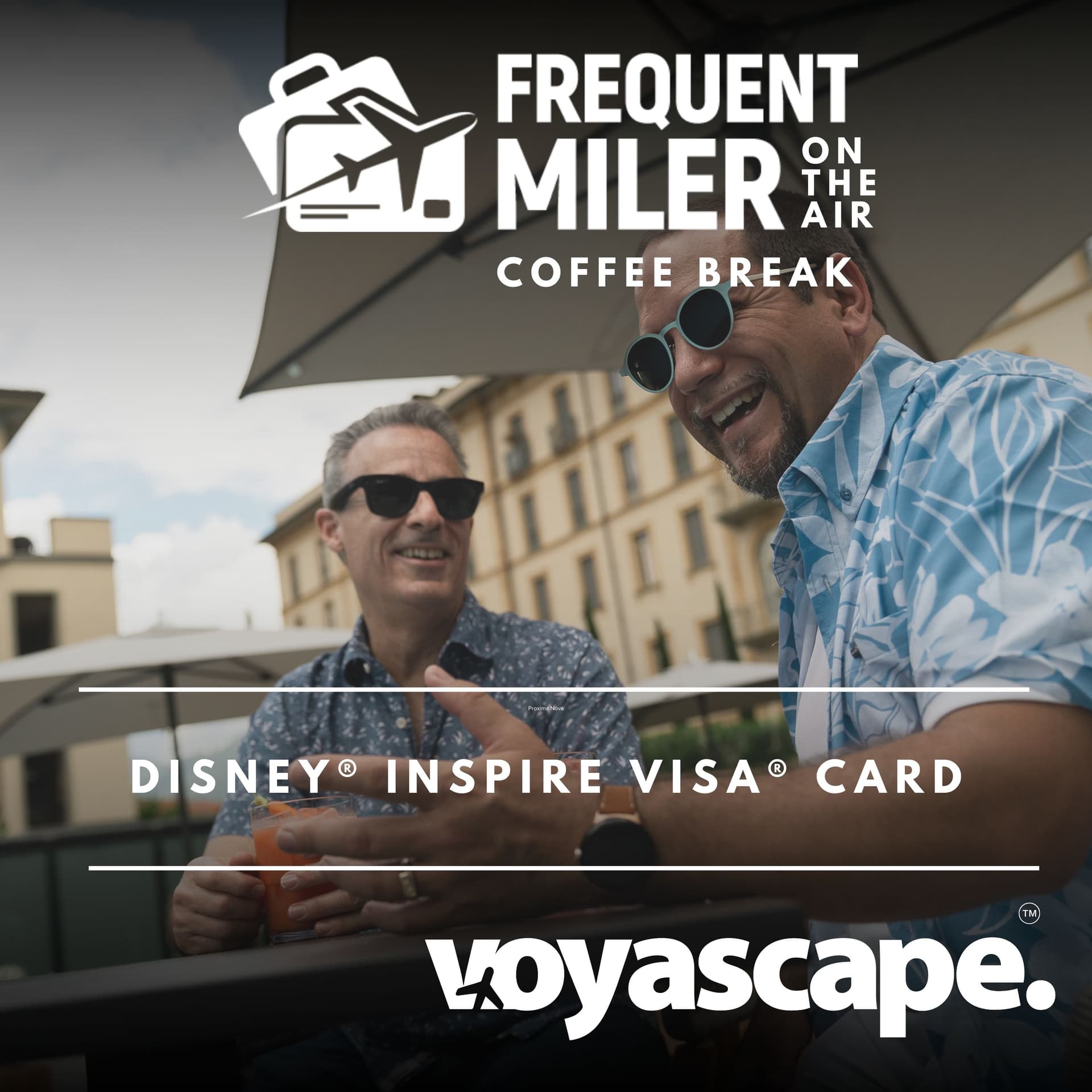 Disney® Inspire Visa® Card | Coffee Break Ep92 | 2-9-26 - Frequent Miler on the Air cover