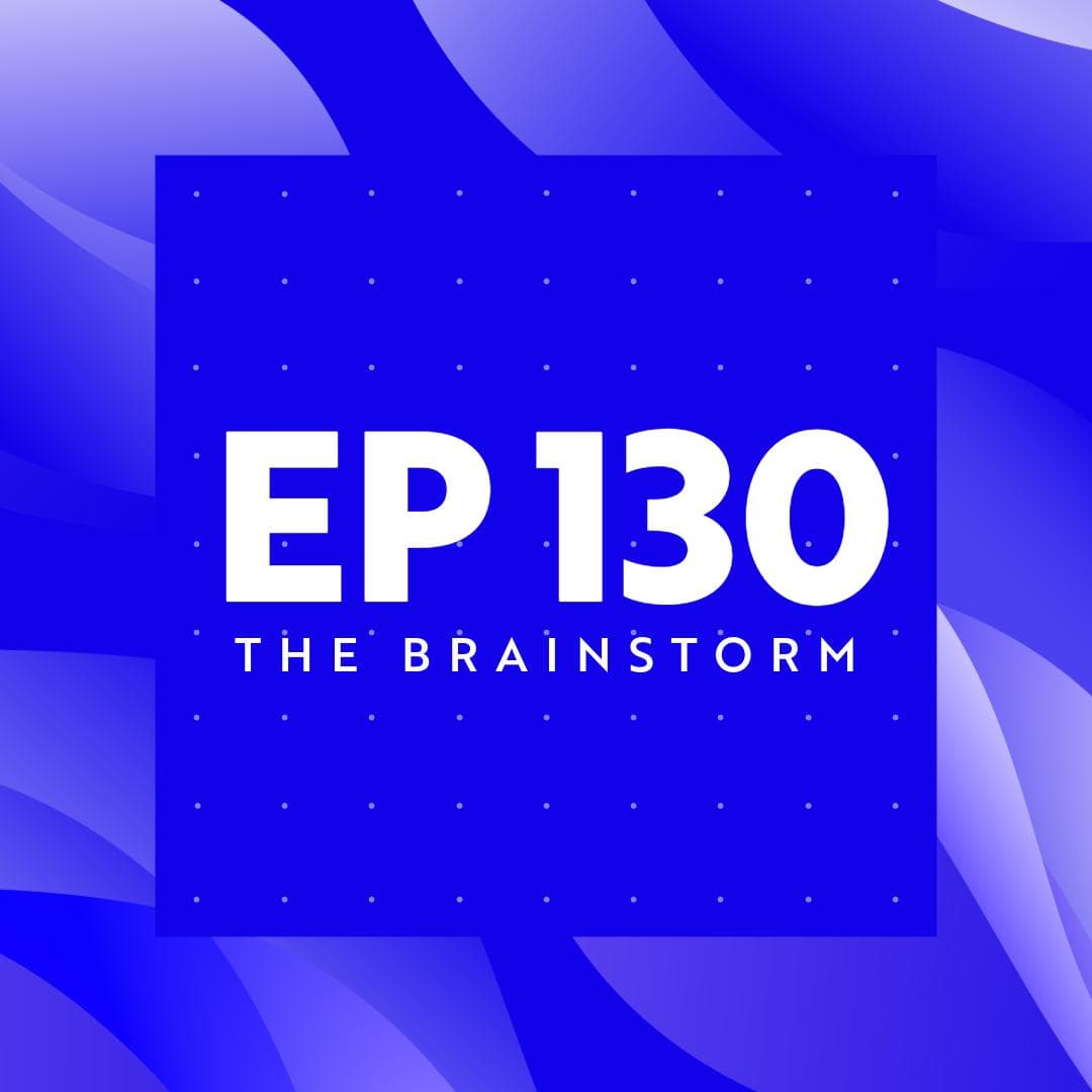 Megacap Recap | The Brainstorm EP 130 — FYI - For Your Innovation cover