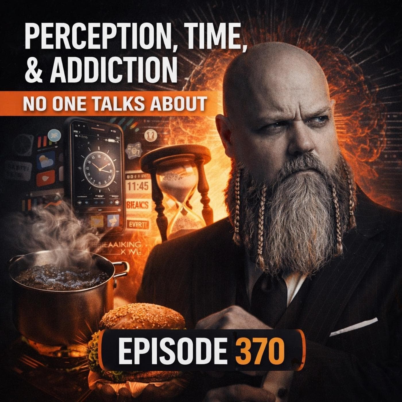 #370: Perception, Time, and the Addiction No One Talks About - The Mental Mastery Alliance cover