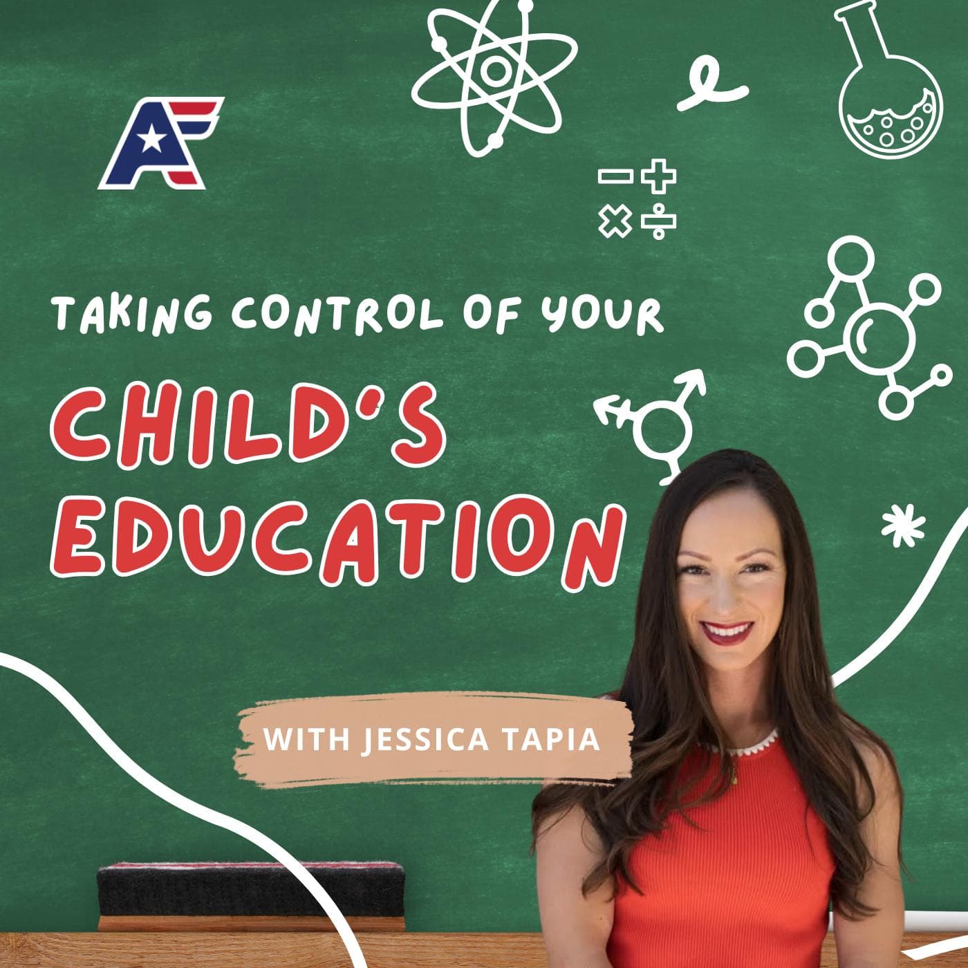 Taking Control of Your Child's Education | Jessica Tapia - Battleground cover