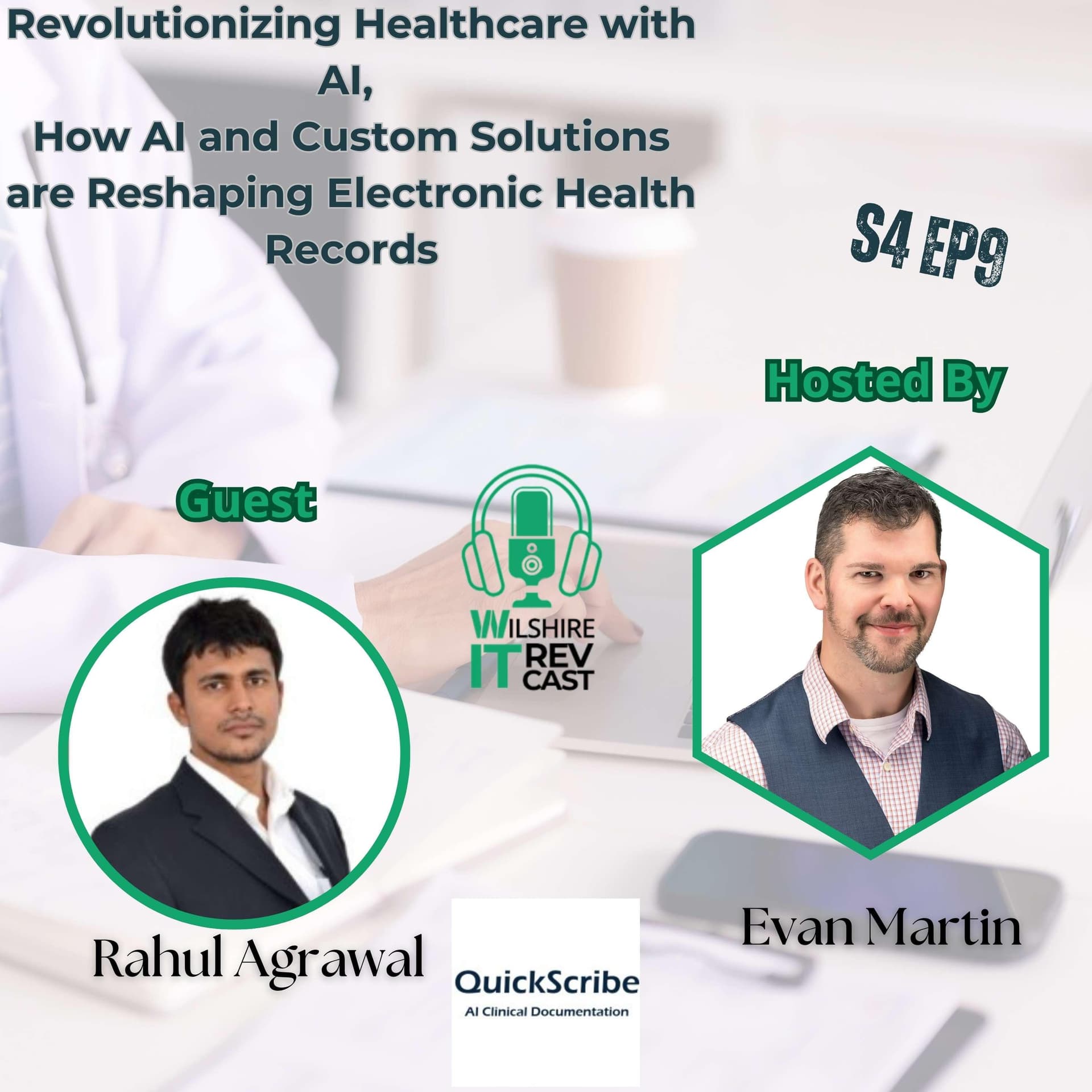 S4 EP9 Revolutionizing Healthcare with AI - The Wilshire IT RevCast cover