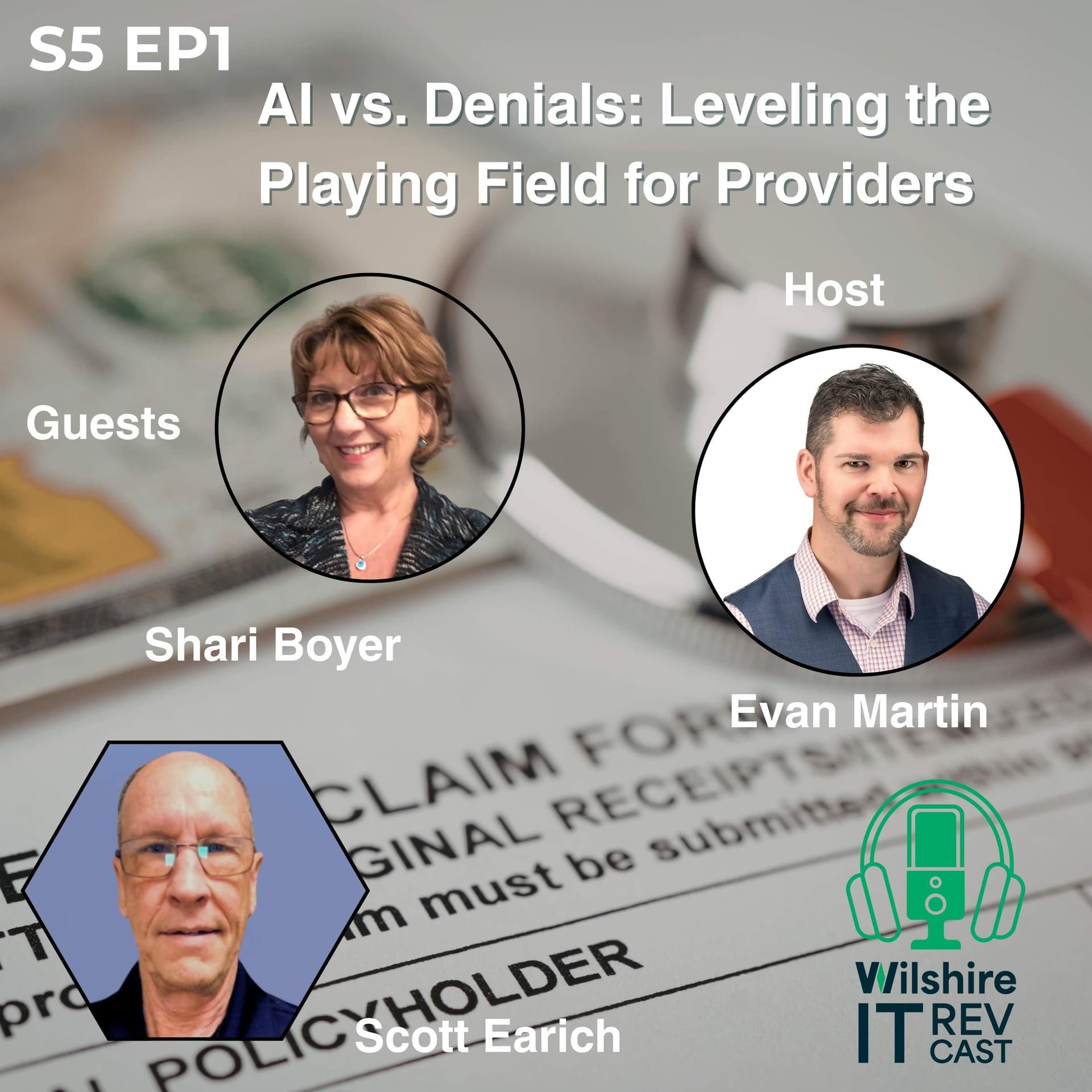 S5 EP1 AI vs. Denials: Leveling the Playing Field for Providers - The Wilshire IT RevCast cover