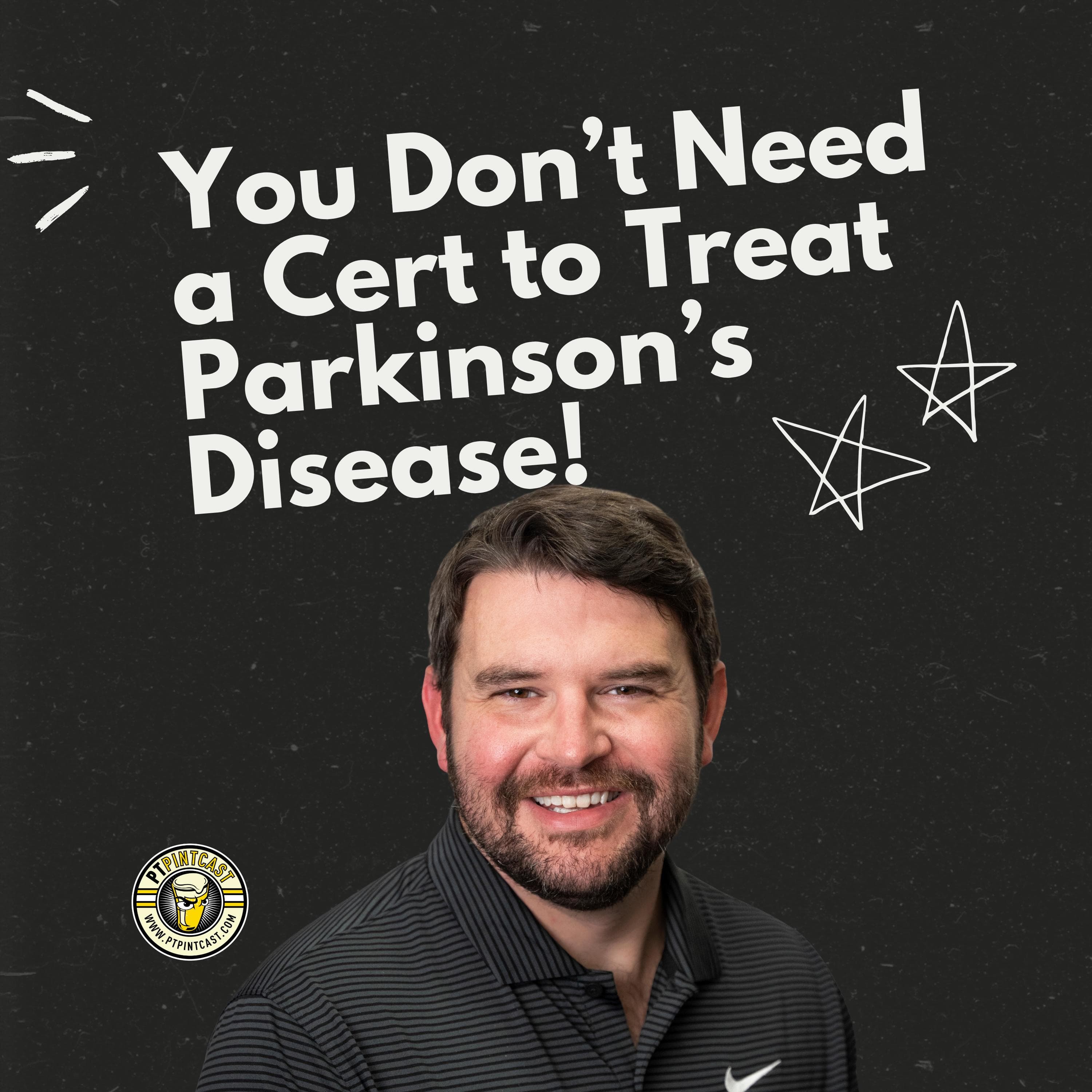 Treating Parkinson’s Without a Cert: What Every Outpatient PT Needs to Know - PT Pintcast - Physical Therapy cover