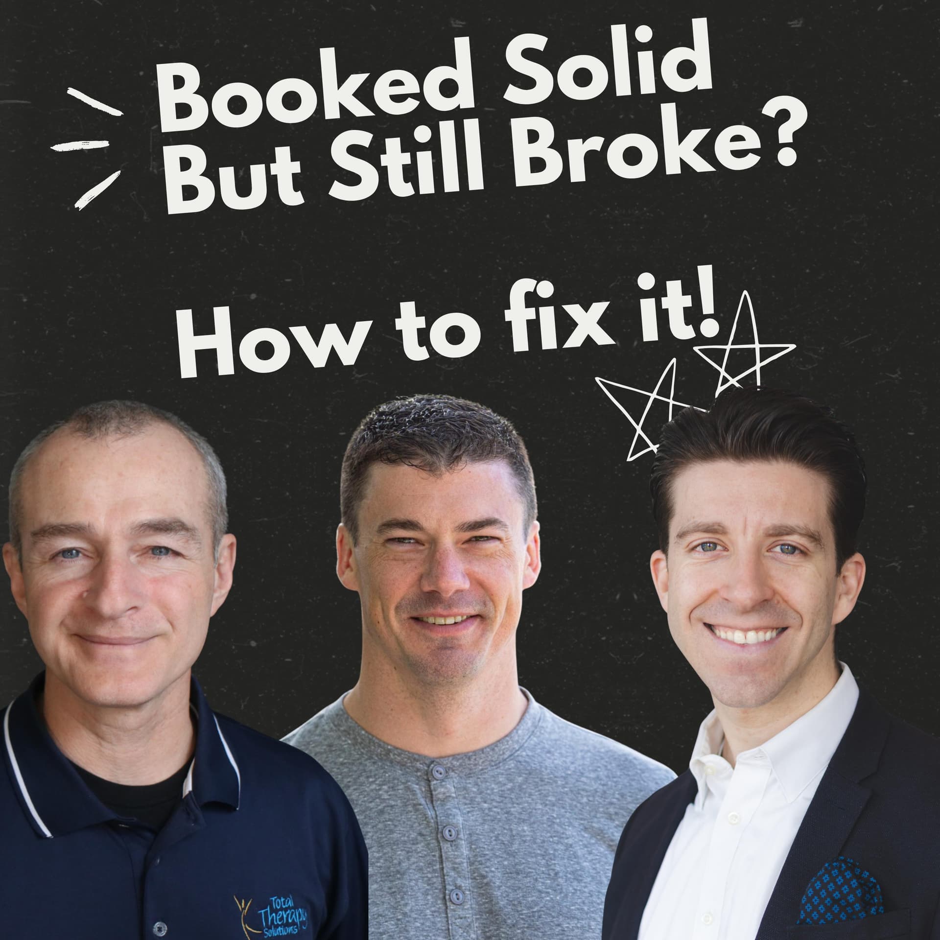 Booked Solid, Broke Anyway: Why Your PT Clinic Needs Leverage - PT Pintcast - Physical Therapy cover