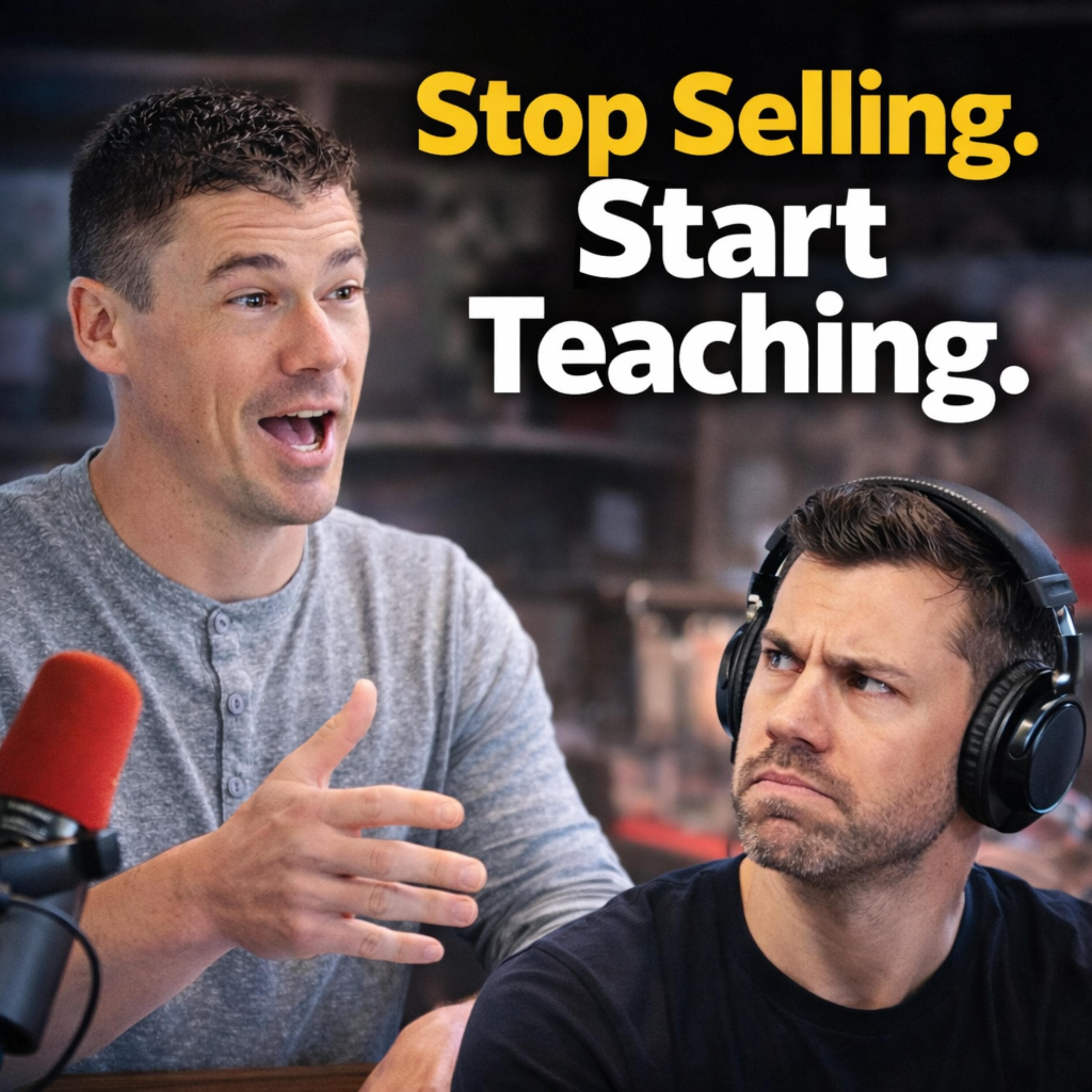 Stop Selling. Start Teaching Patients - PT Pintcast - Physical Therapy cover