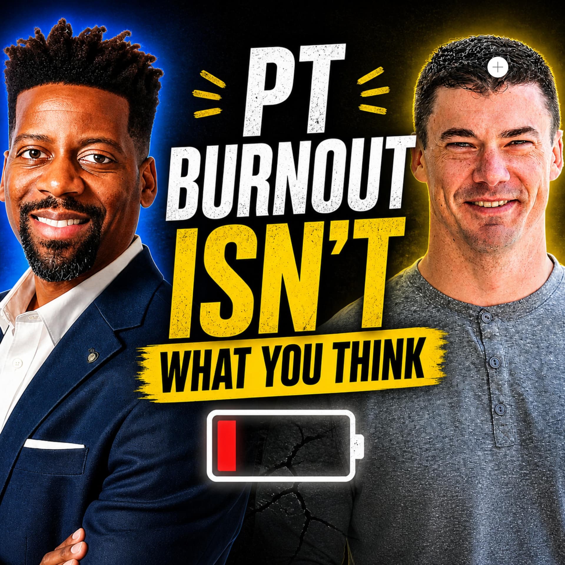PT Burnout Isn’t What You Think - PT Pintcast - Physical Therapy cover