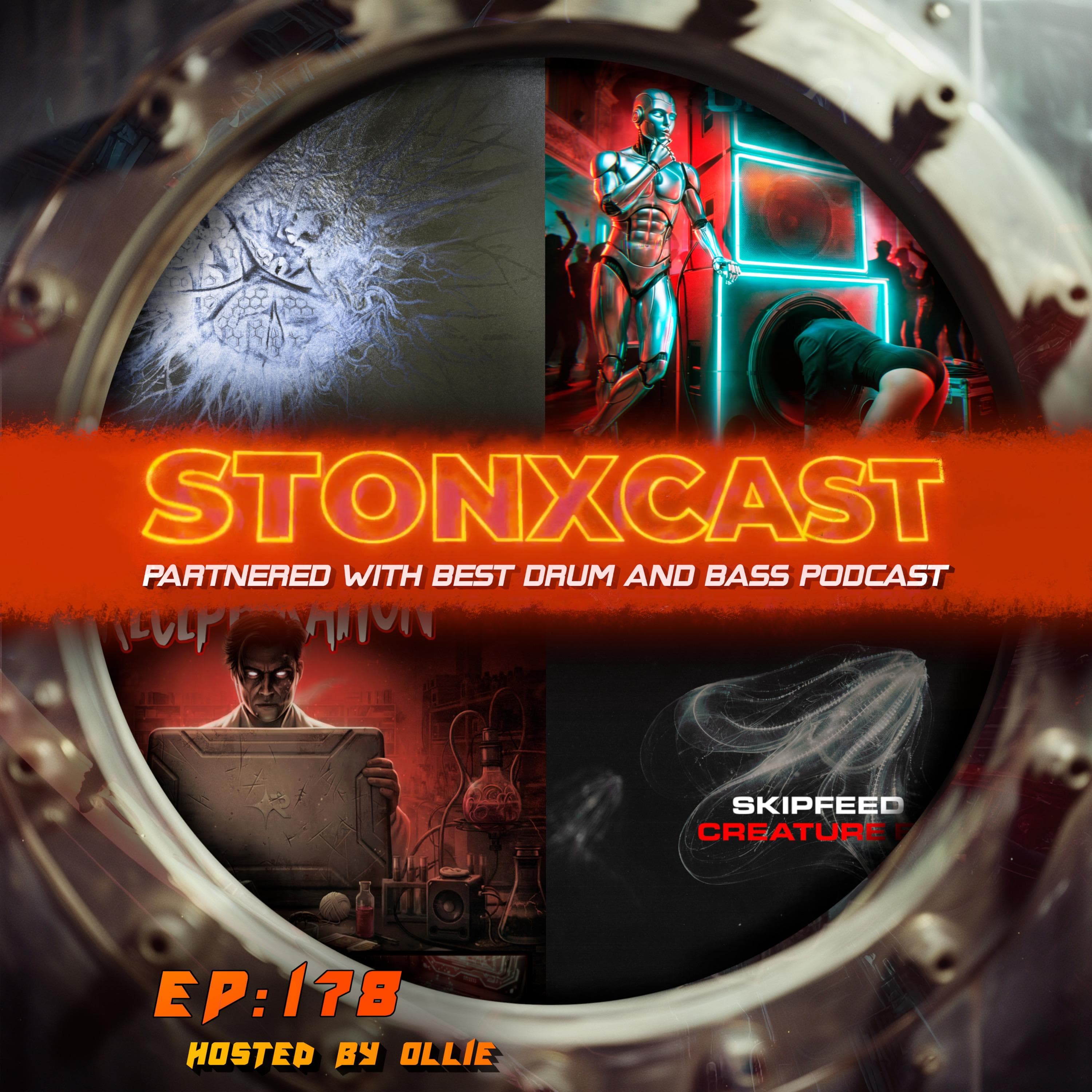 Stonxcast Ep.178 - Hosted By Ollie - Best Drum and Bass Podcast – Hosted by Bad Syntax & Stonx | Neurofunk + DNB Weekly cover