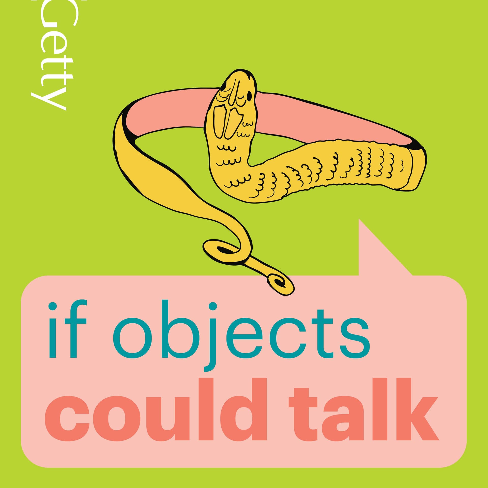 (Rerun) Snake Charm on Your Arm - If Objects Could Talk cover