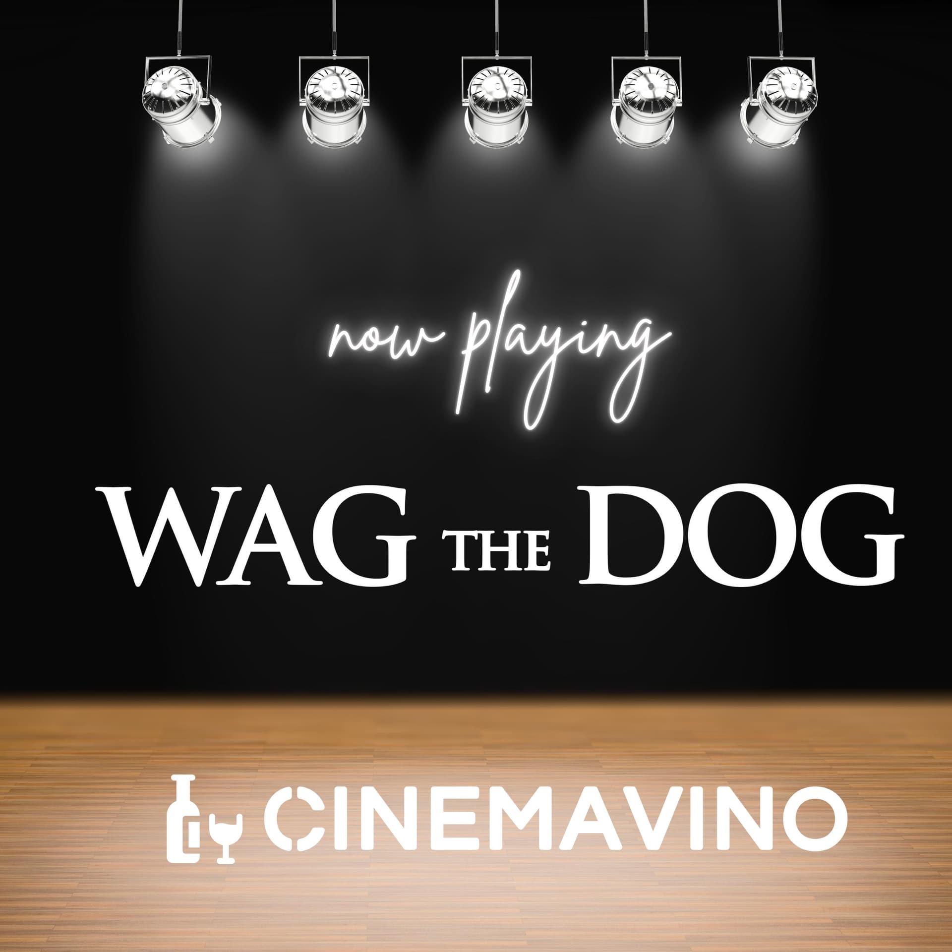 Wag the Dog | Review - Cinemavino cover