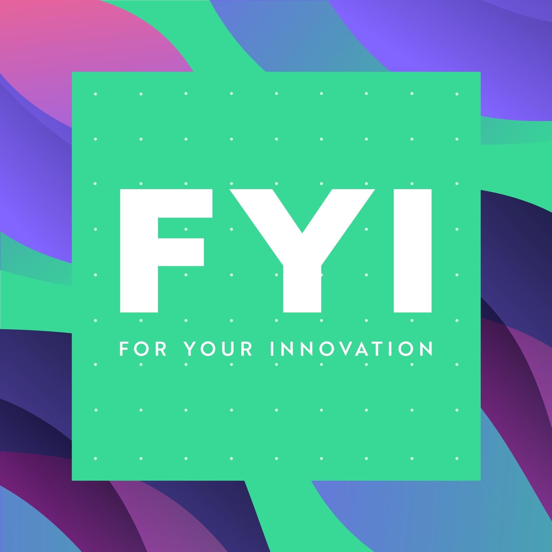 FYI - For Your Innovation cover