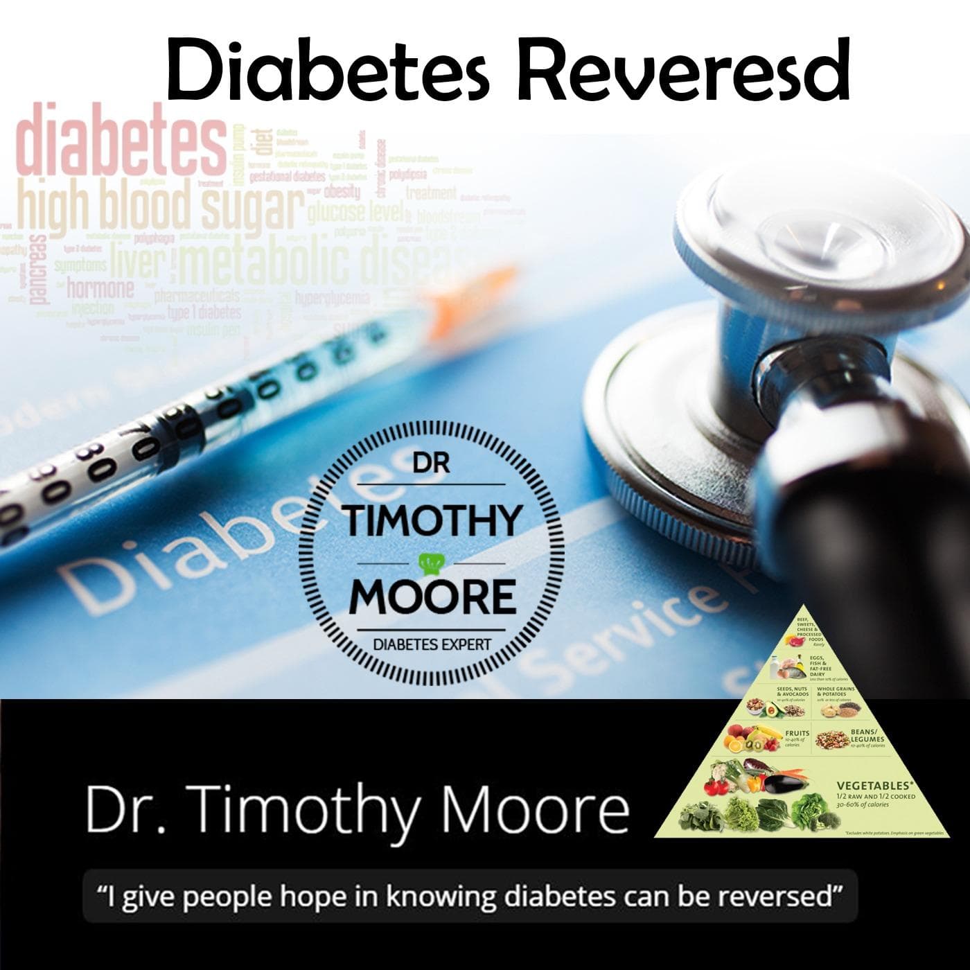 Diabetes Reversed : Diabetic / Homeopathy /Podcasting/Author cover