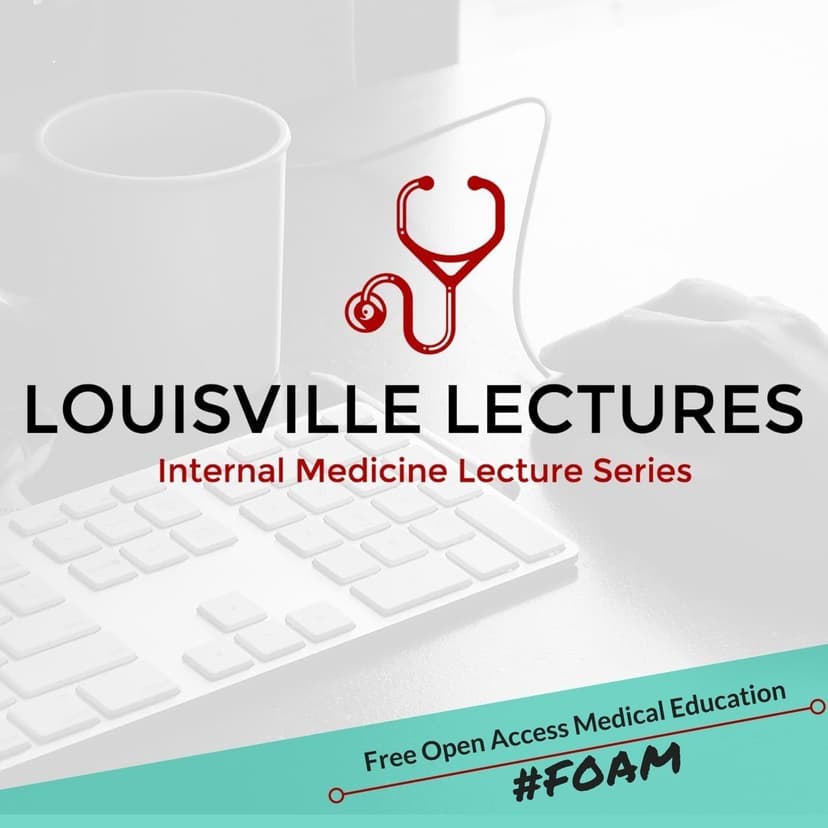 Louisville Lectures Internal Medicine Lecture Series Podcast cover
