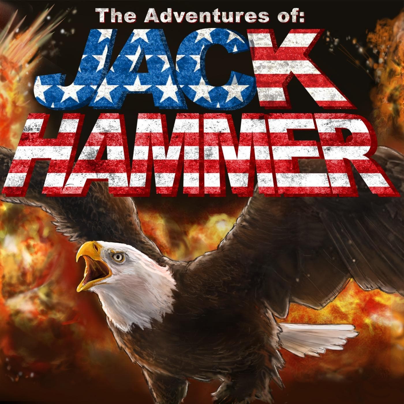 Jack Hammer: An American Hero cover