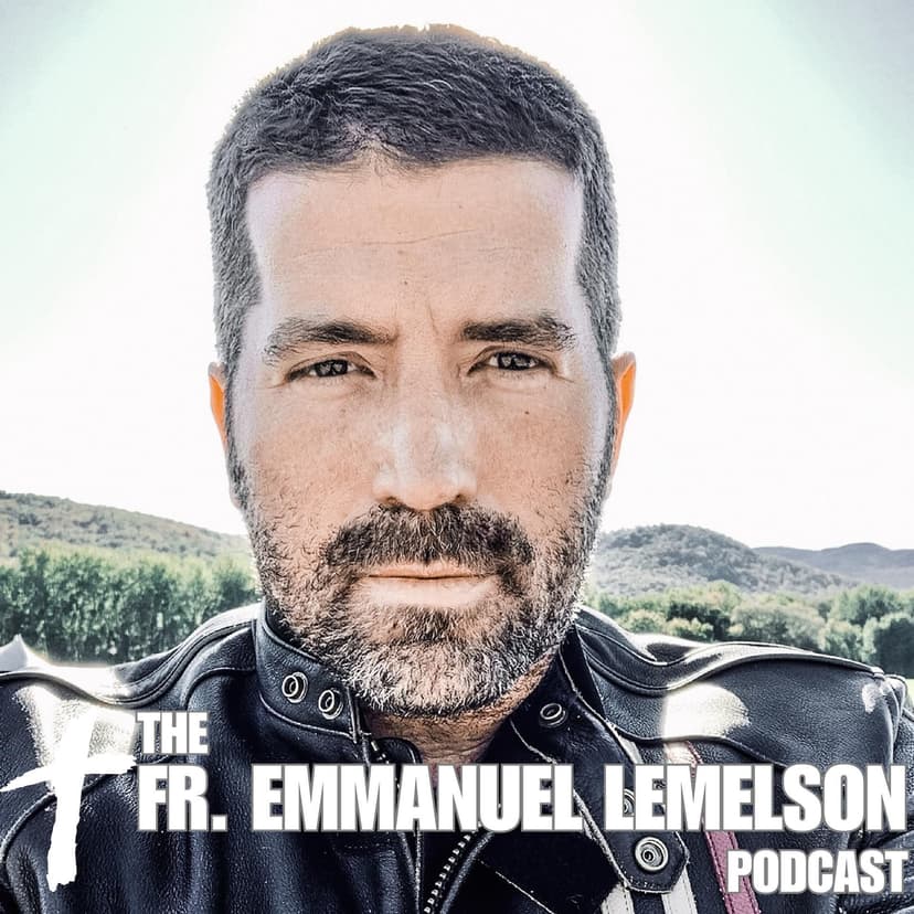 The Fr. Emmanuel Lemelson Podcast cover
