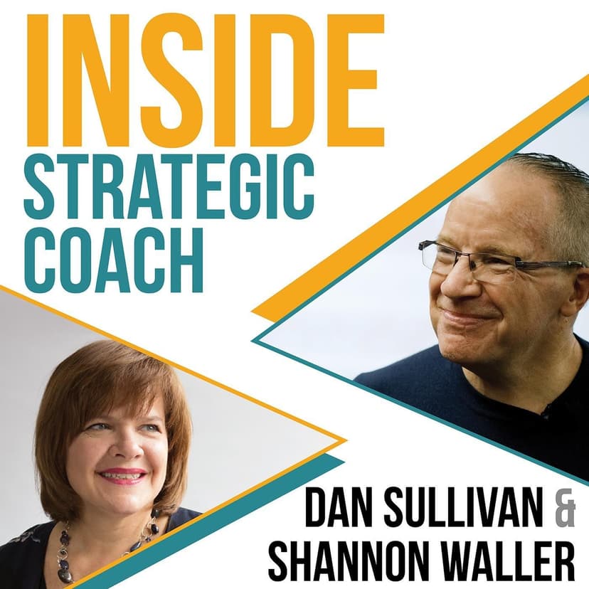 Inside Strategic Coach: Connecting Entrepreneurs With What Really Matters cover