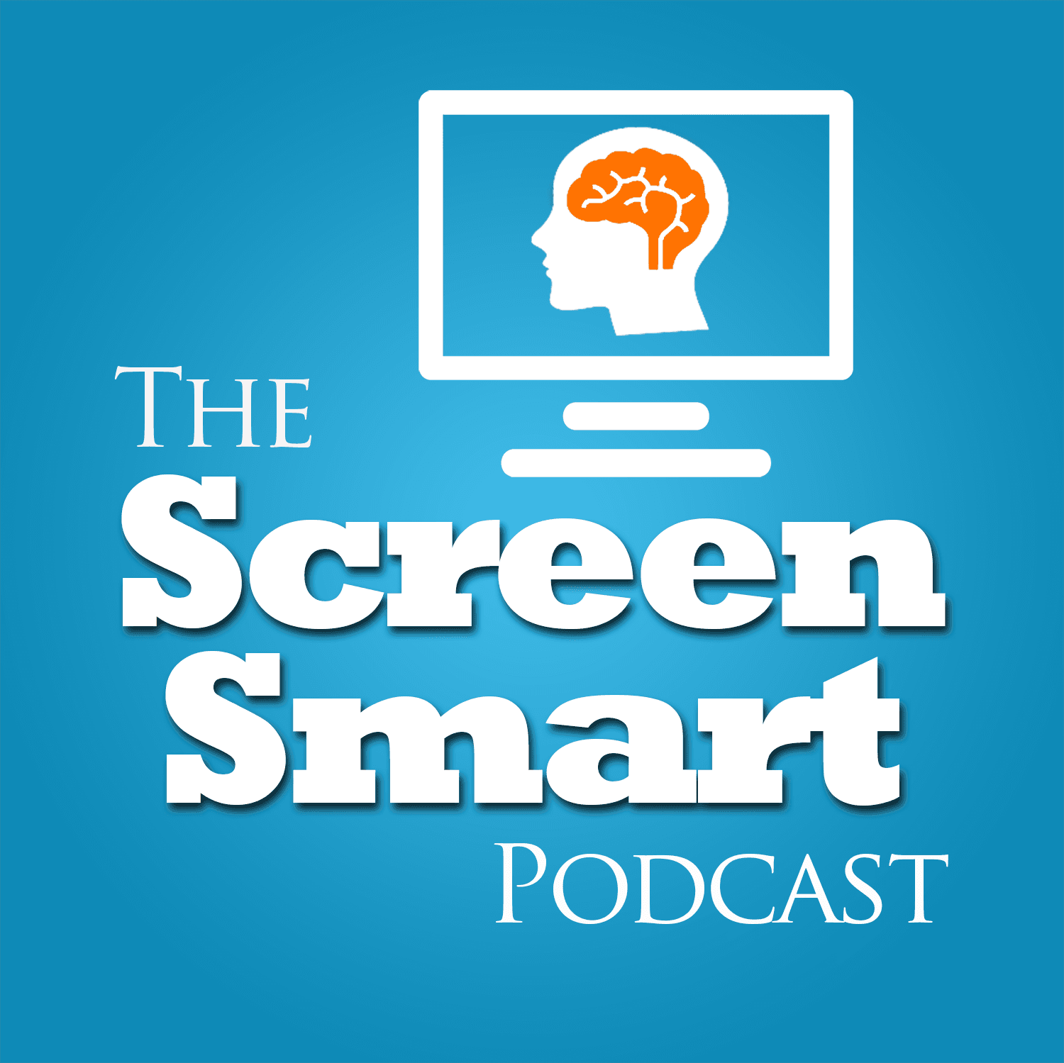 The Screen Smart Podcast cover