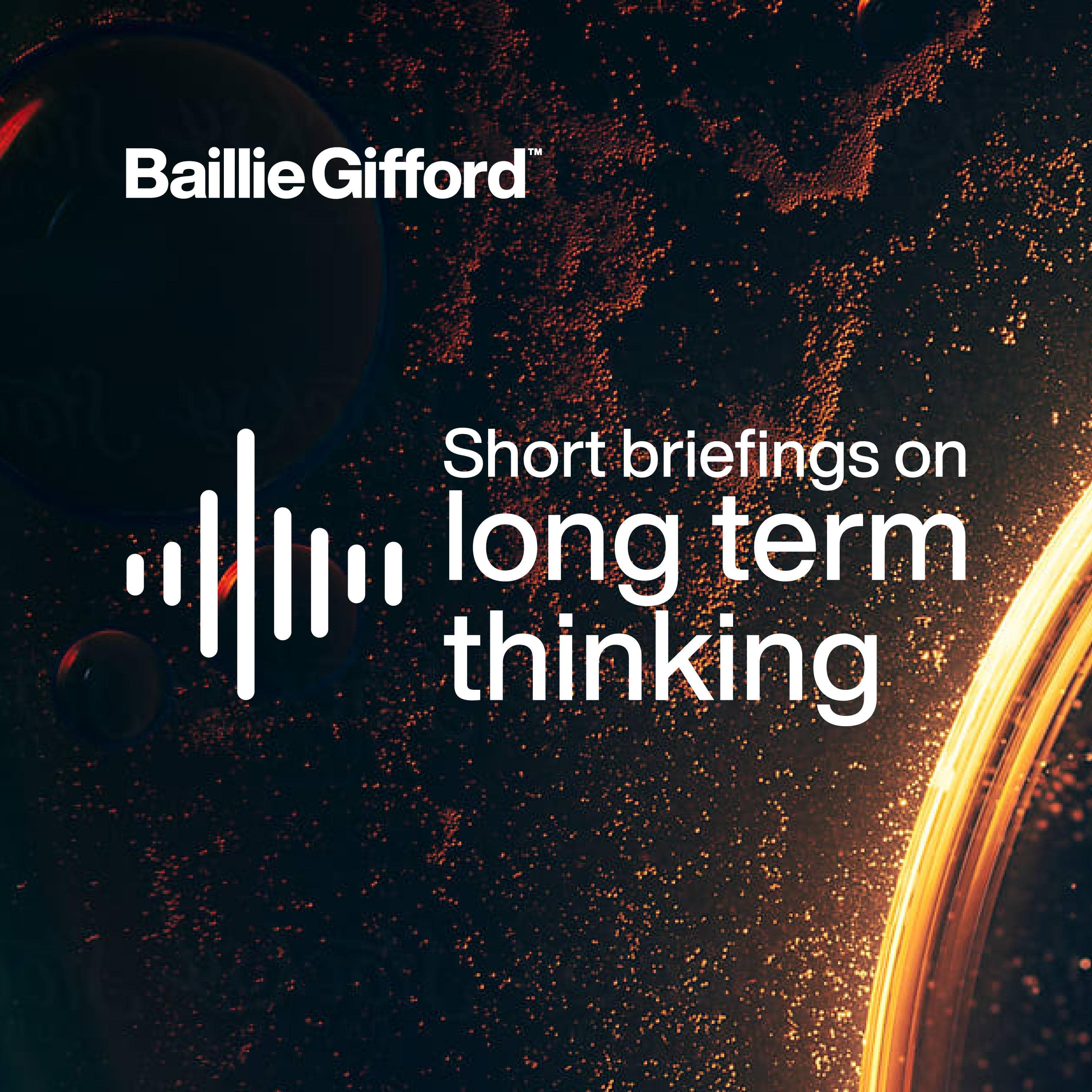 Short Briefings on Long Term Thinking - Baillie Gifford cover