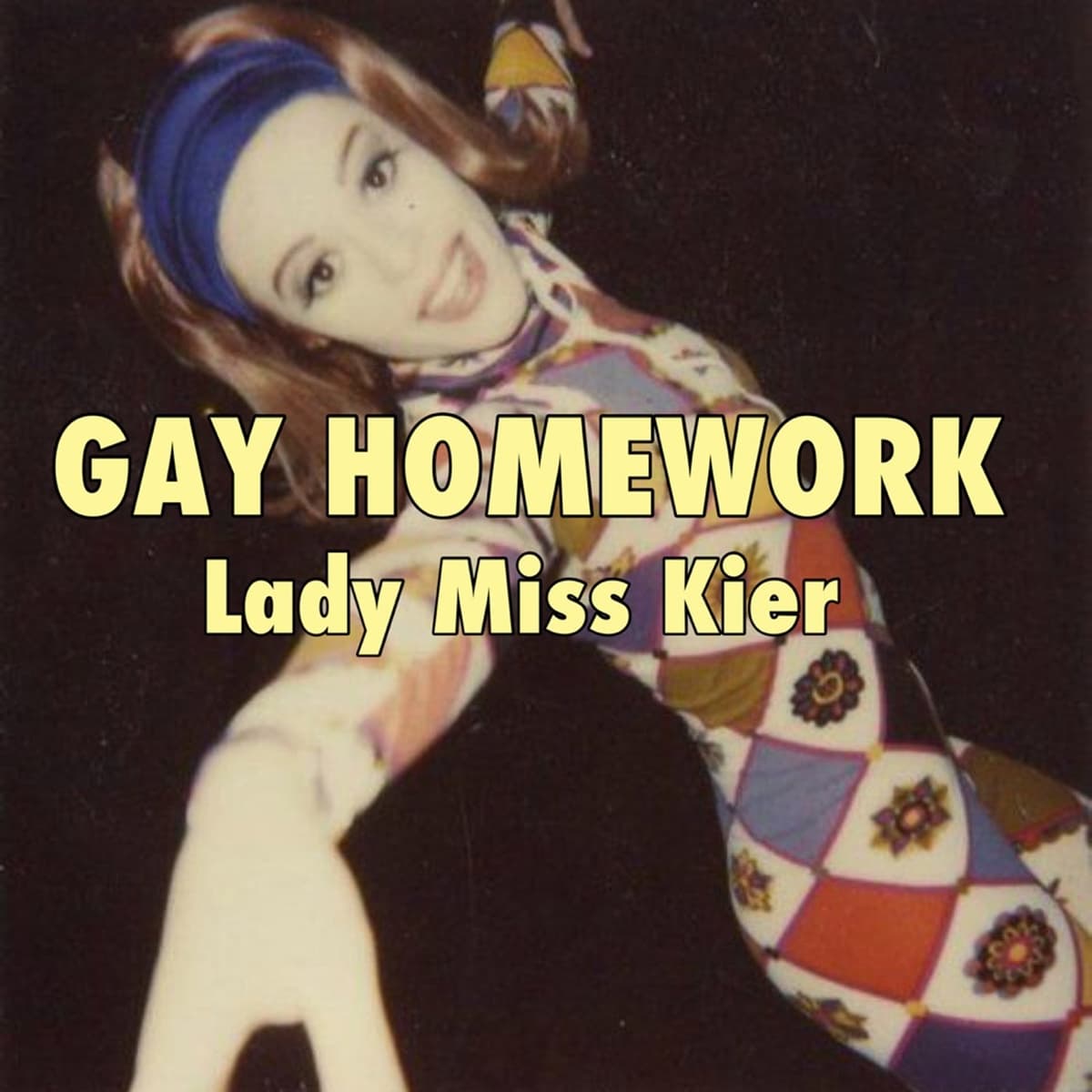 Lady Miss Kier - GAY HOMEWORK cover
