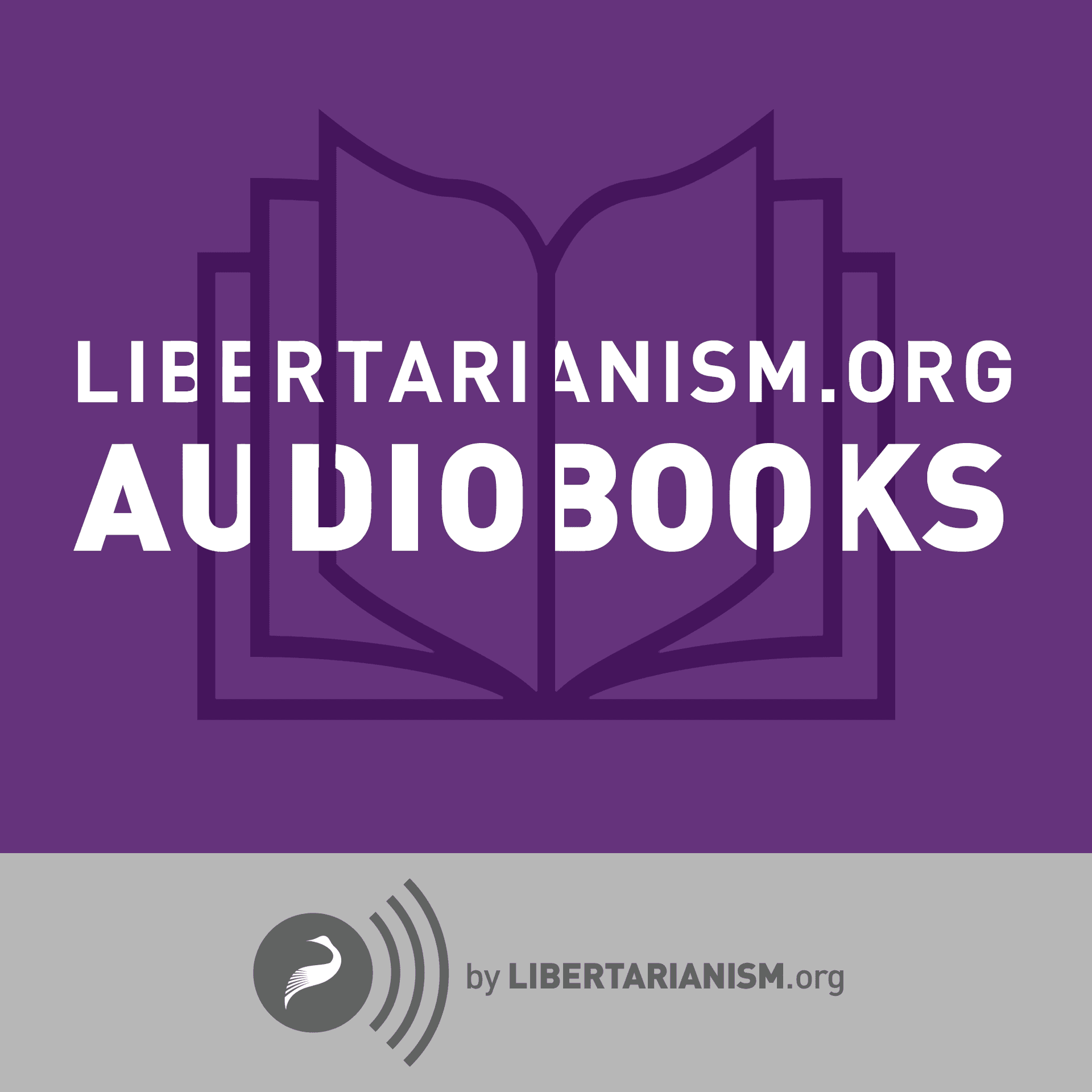 Libertarianism.org Audiobooks cover