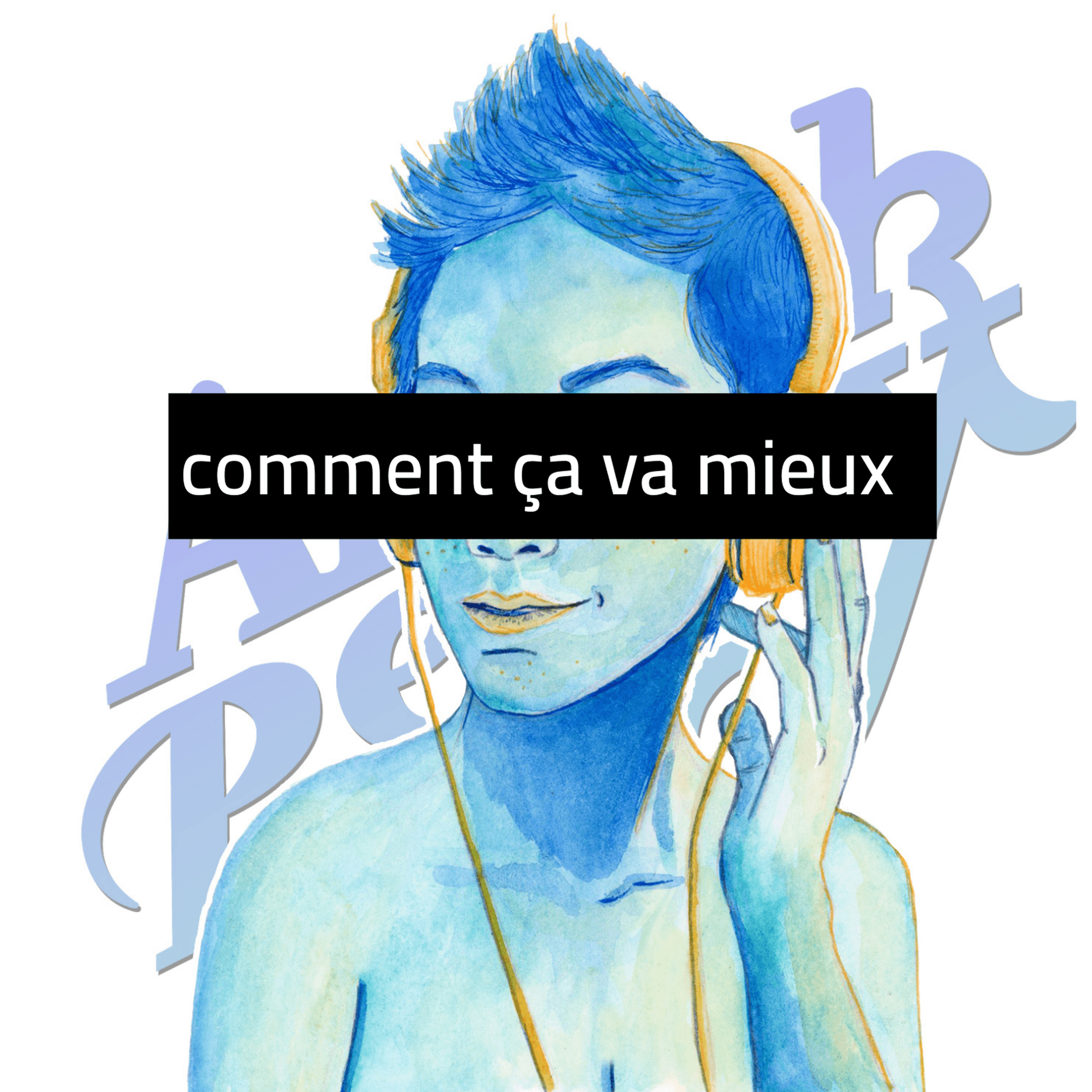 COMMENT ÇA VA MIEUX  — S'informer sans souffrir, svp ! - Anouk Perry Podcast cover
