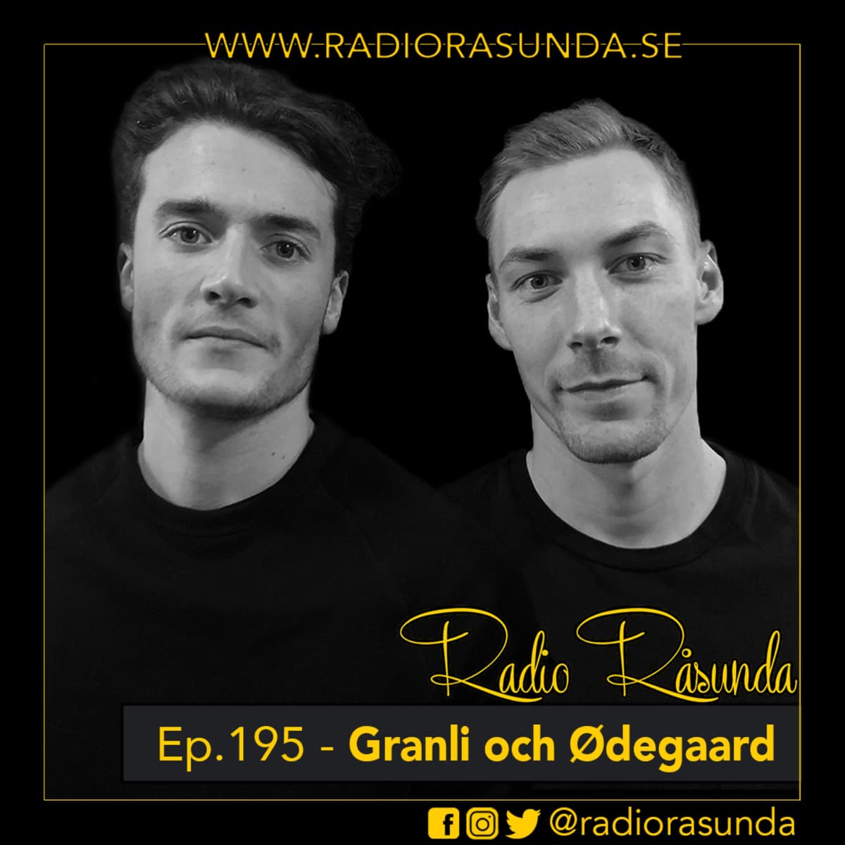 Radio Råsunda #195 - Granli och Ødegaard - Radio Råsunda cover