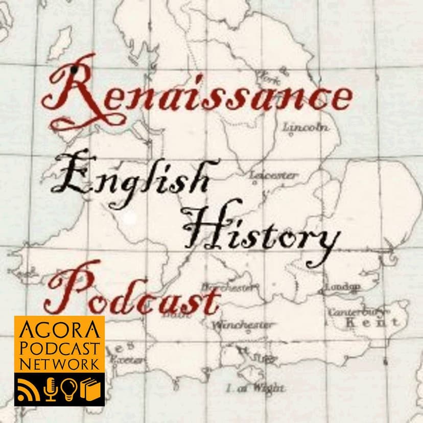 Renaissance English History Podcast: A Show About the Tudors cover