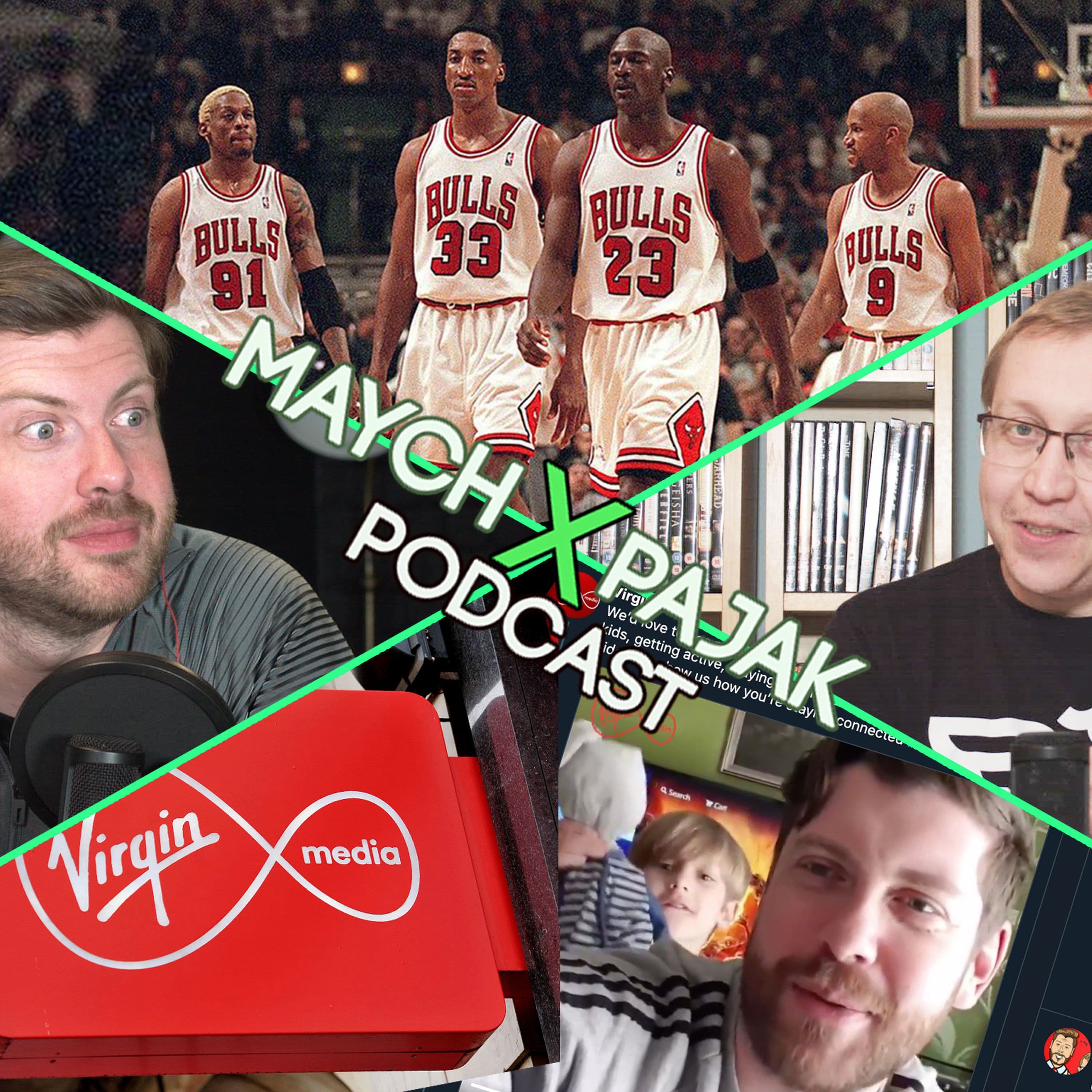 THE LAST DANCE & EVERYONE HATES VIRGIN MEDIA | MAYCH x PAJAK PODCAST S02E10 - Maych x Pajak cover
