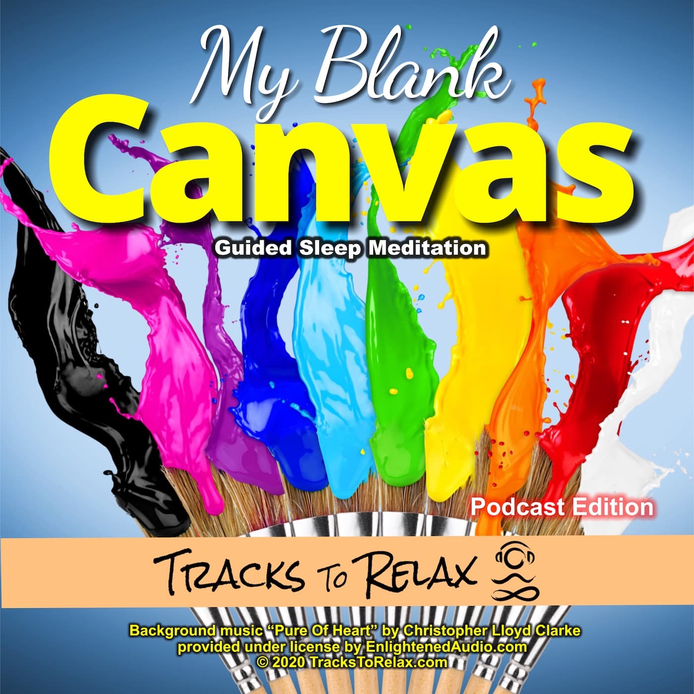 My Blank Canvas Sleep Meditation - Tracks To Relax Meditations cover