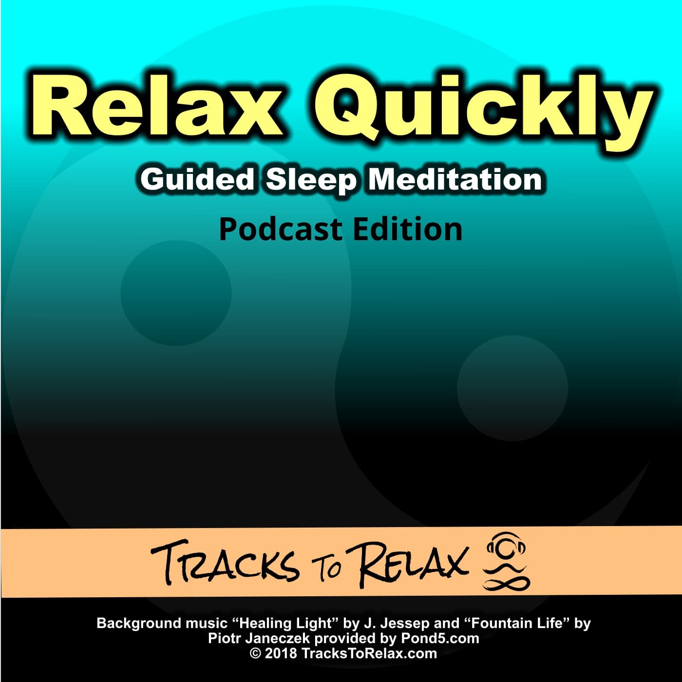 Relax Quickly At Bedtime - A Guided Sleep Meditation - Tracks To Relax Meditations cover