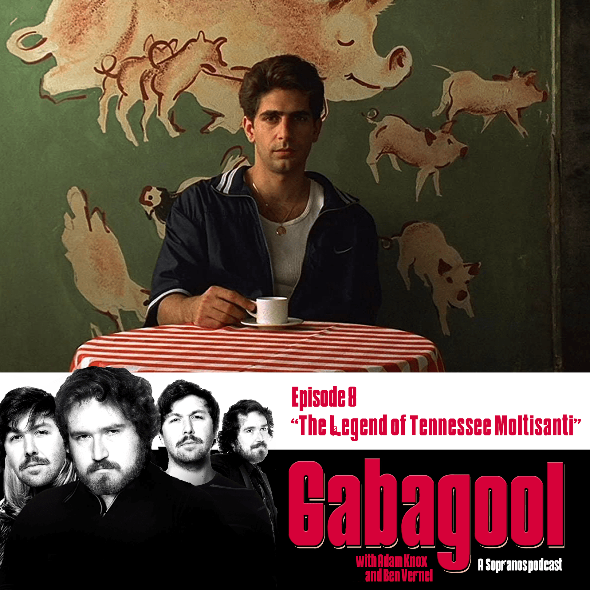 The Legend of Tennessee Moltisanti - Gabagool - A Sopranos Podcast cover